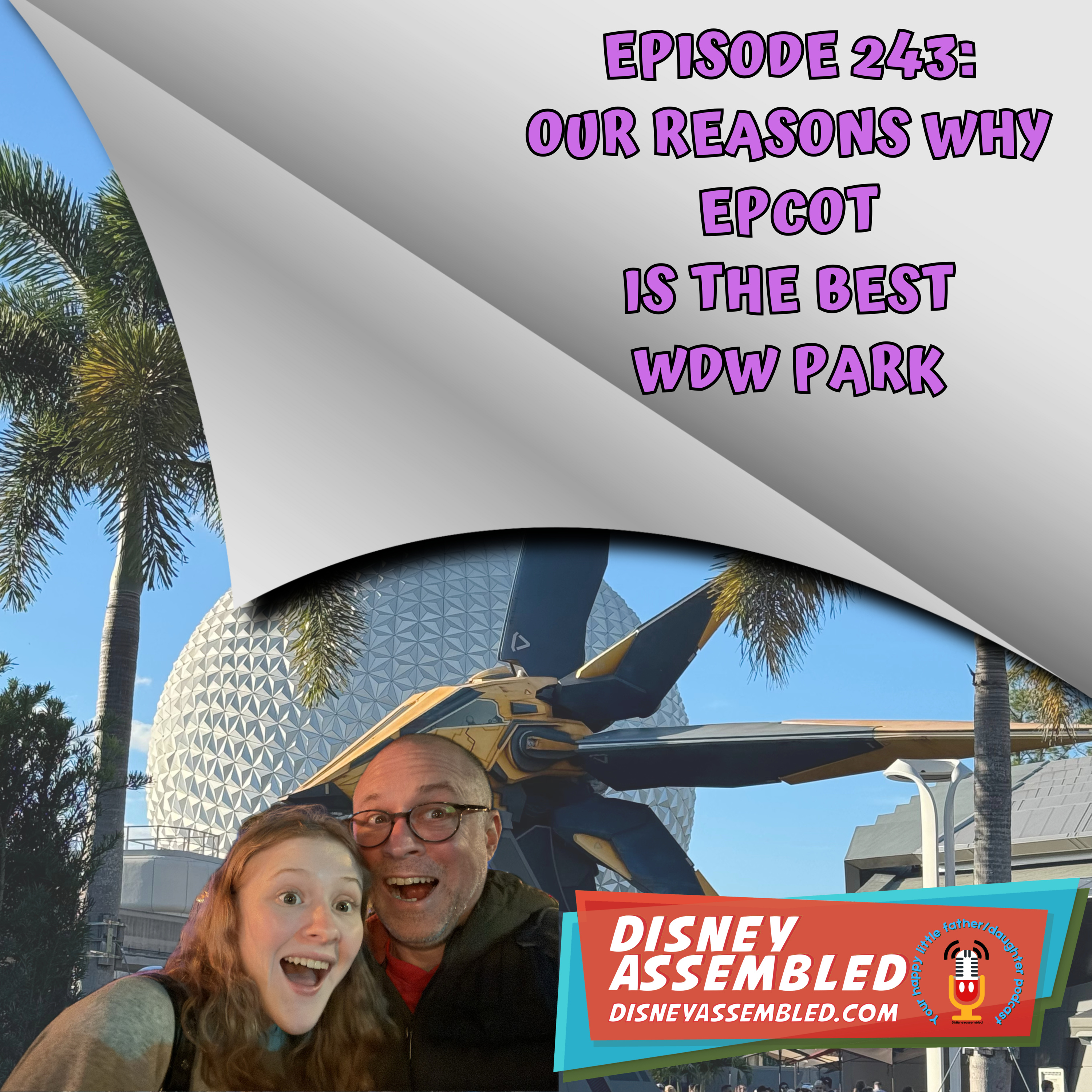 Our Reasons Why Epcot Is The Best WDW Park episode artwork