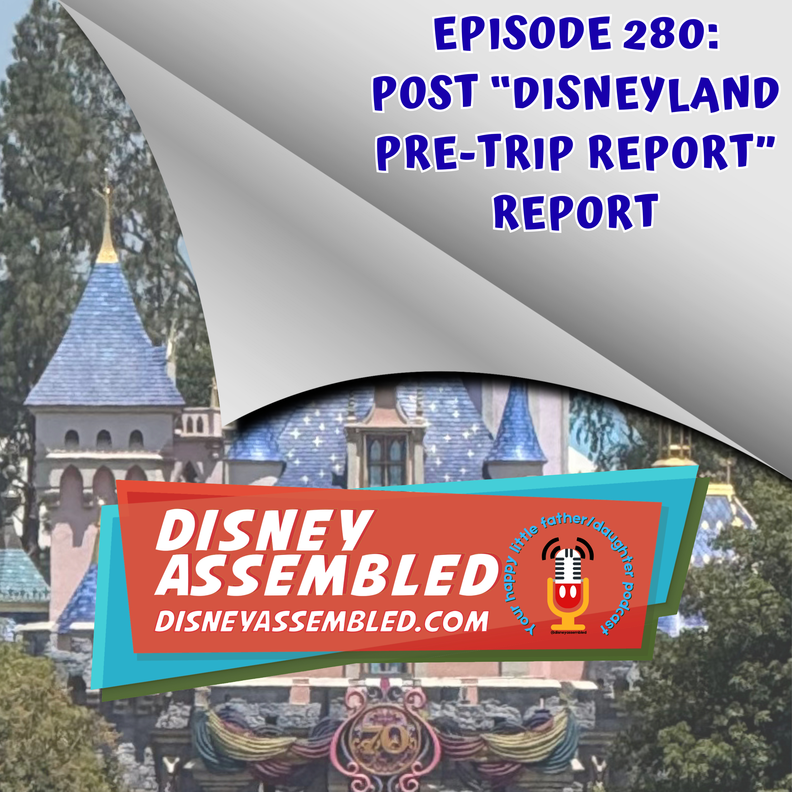 Post "Disneyland Pre-Trip Report" Report episode artwork