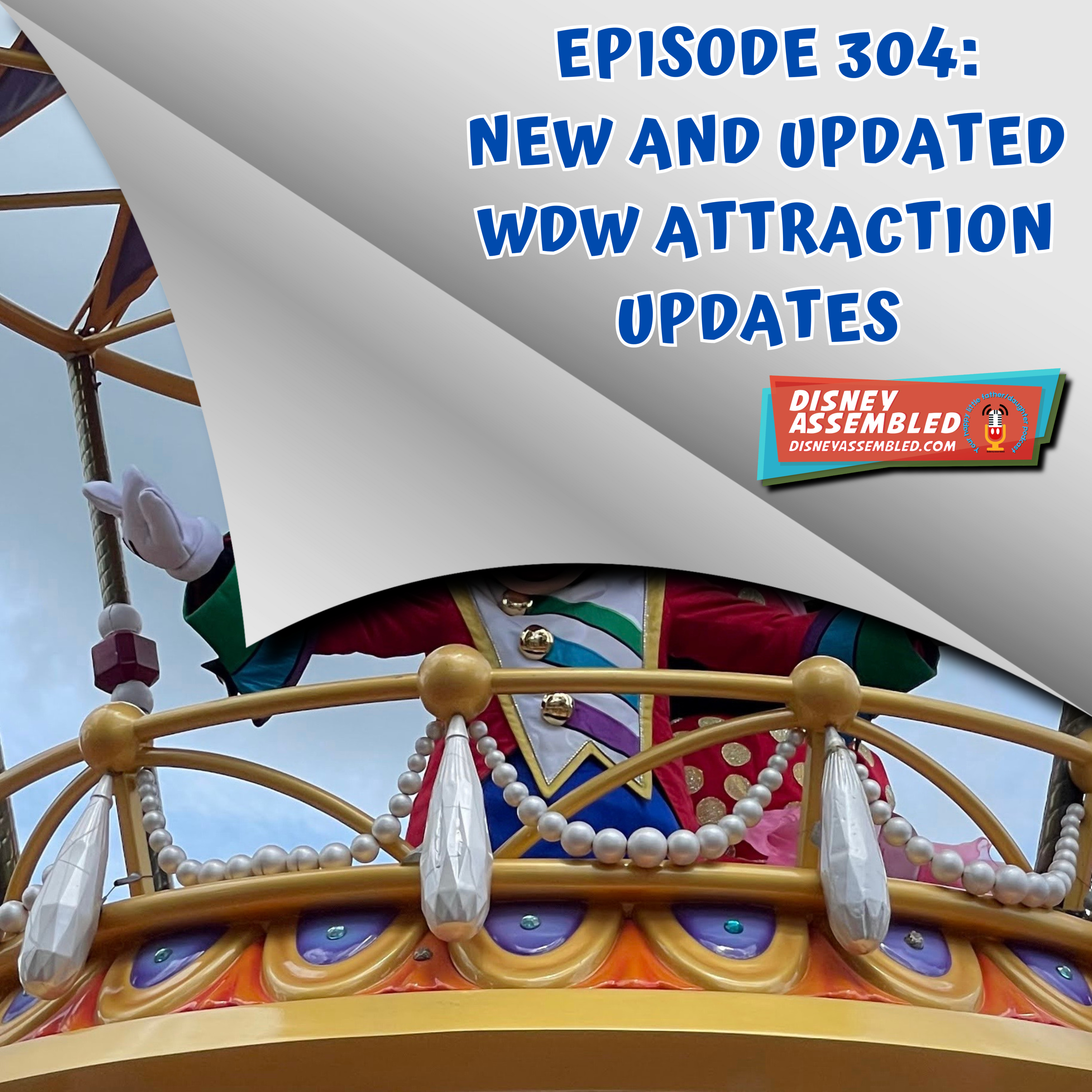 New and Updated WDW Attraction Updates episode artwork