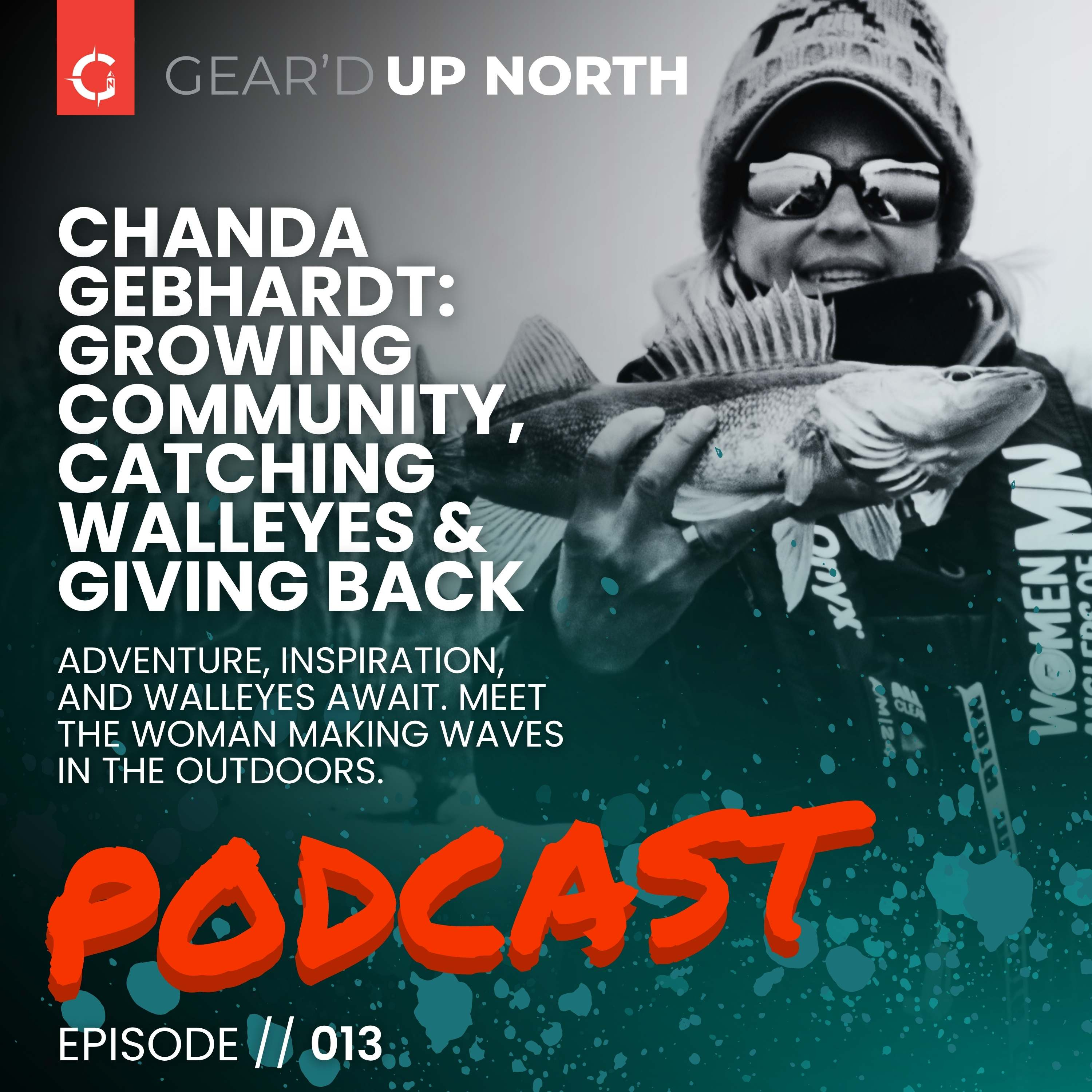 GUN013 / Chanda Gebhardt: Growing Community, Catching Walleyes & Giving Back