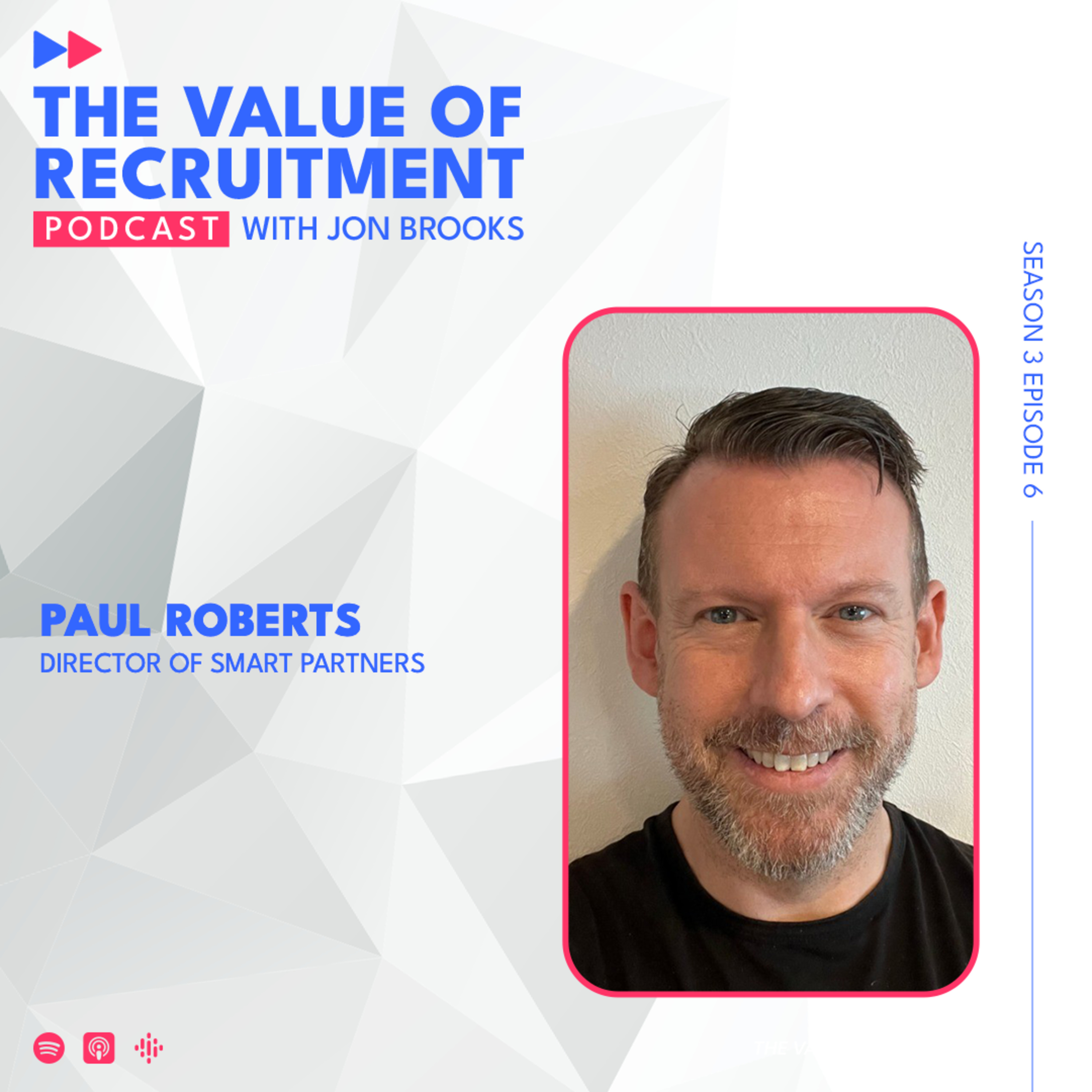 The Value of Recruitment Podcast with Jon Brooks