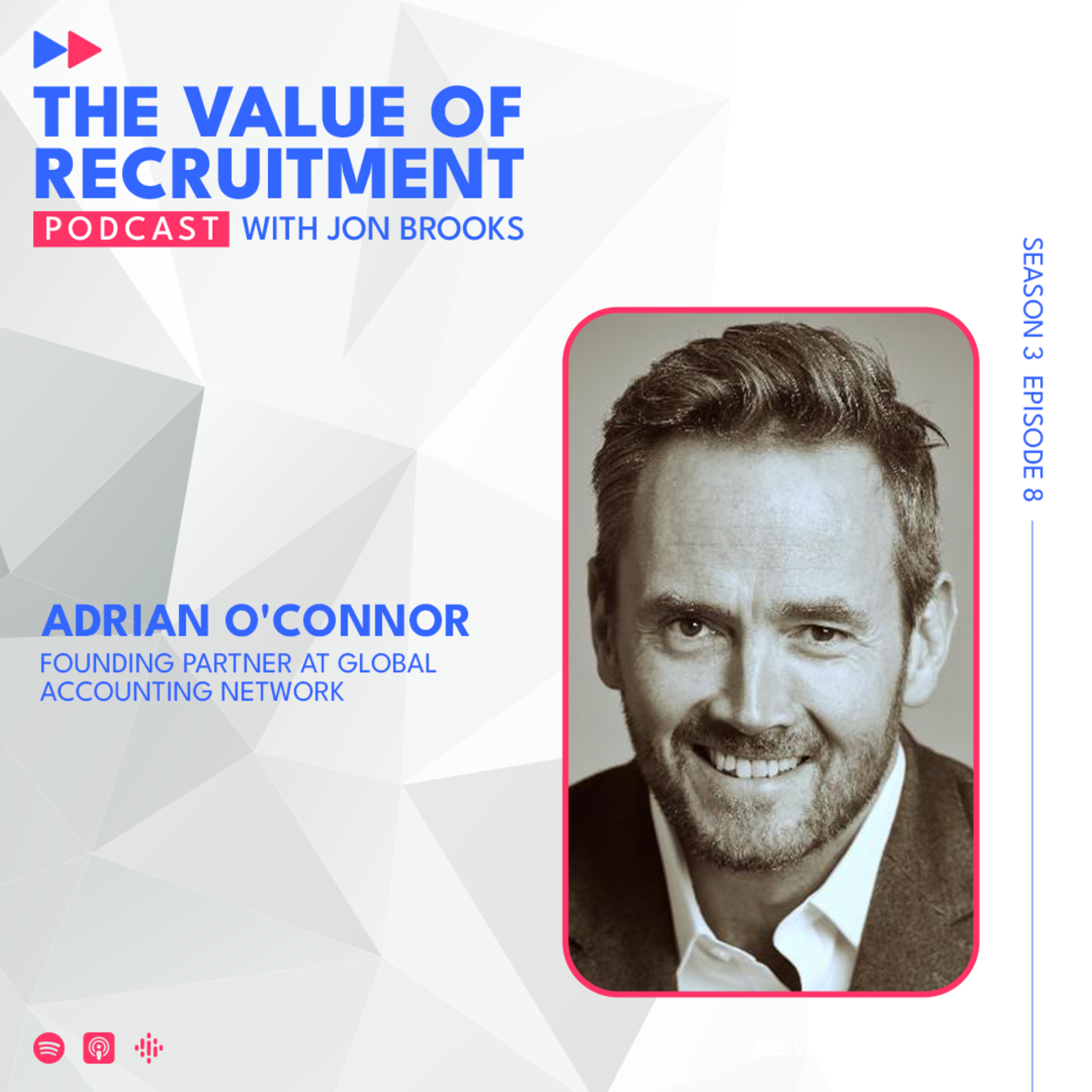 The Value of Recruitment Podcast with Jon Brooks
