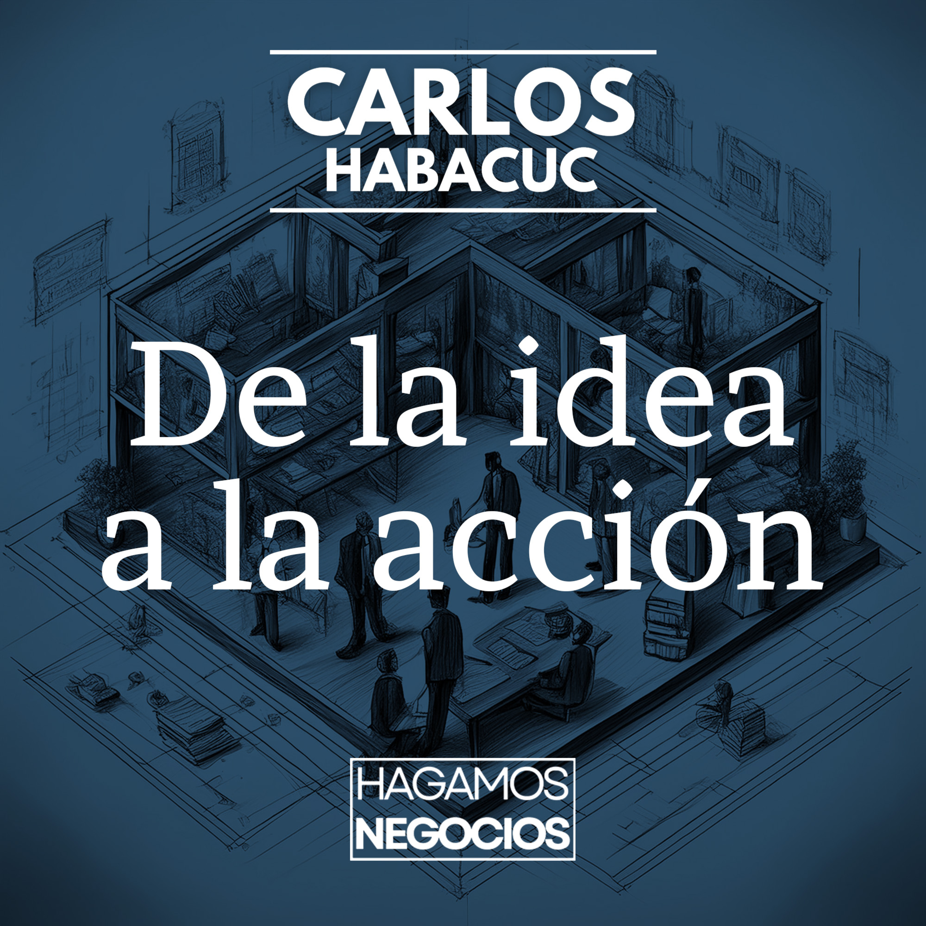 Hagamos Negocios. Tu Canal.