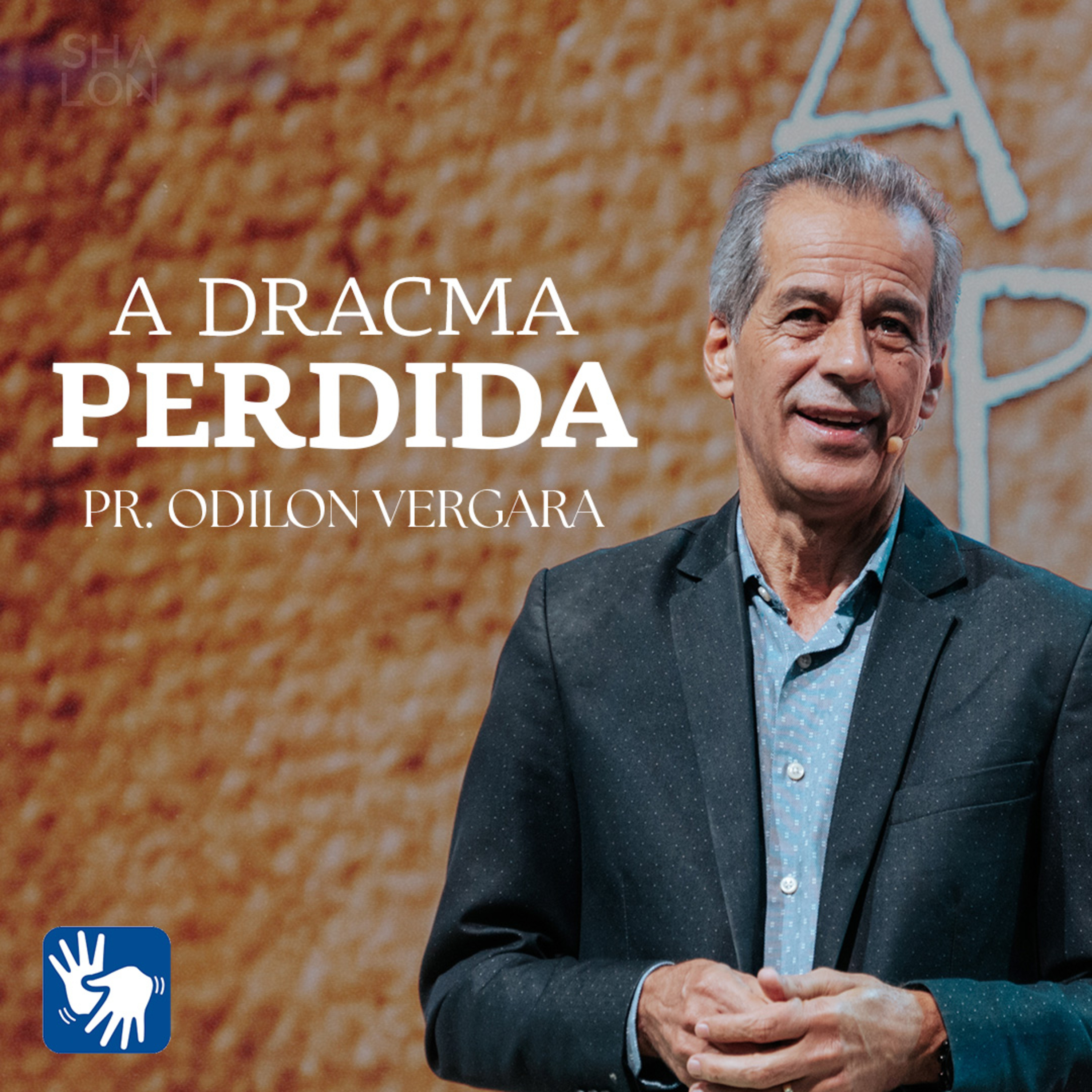 A Dracma Perdida | Pr. Odilon Vergara | Igreja Batista Shalon episode artwork