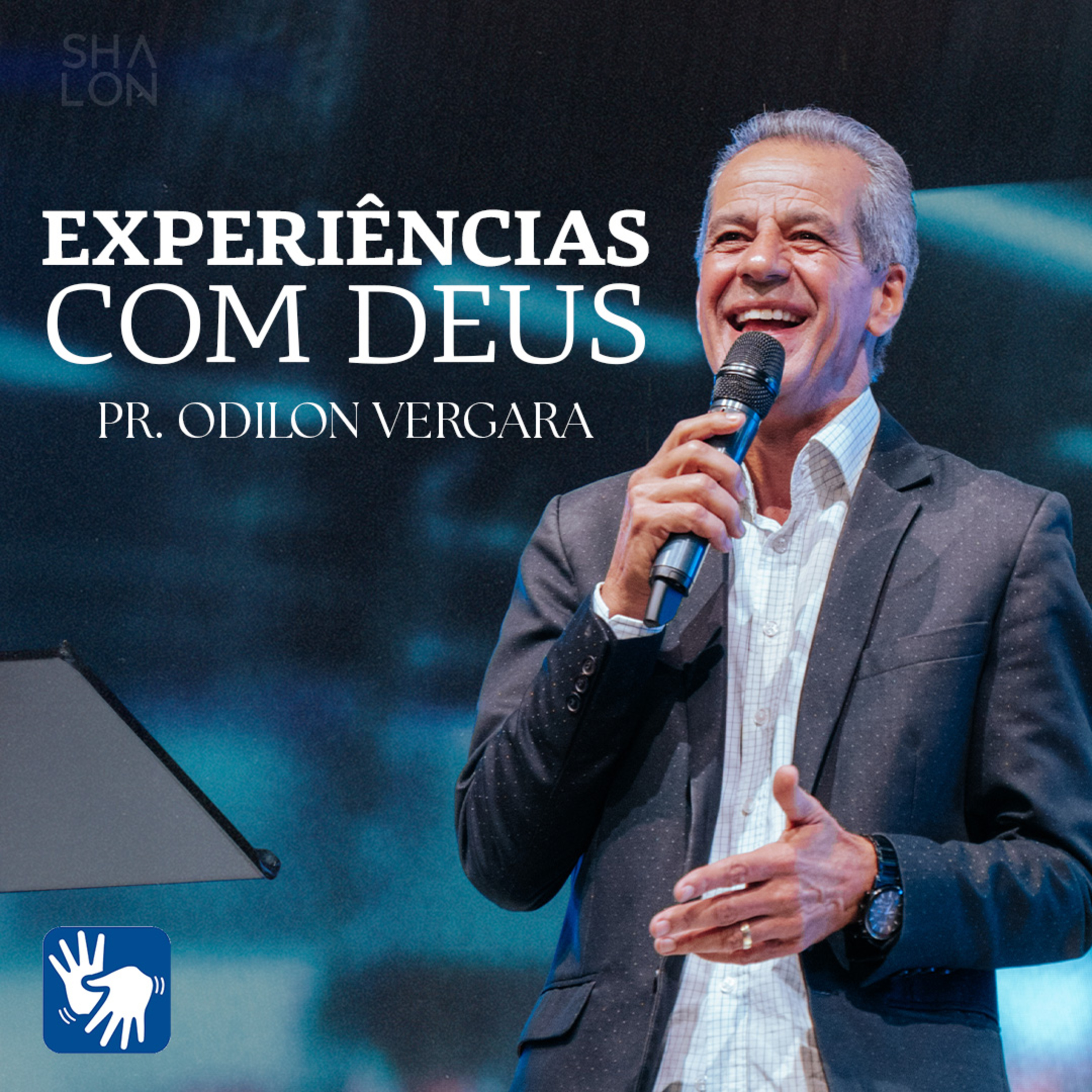 Experiências com Deus | Pr. Odilon Vergara | Igreja Batista Shalon episode artwork