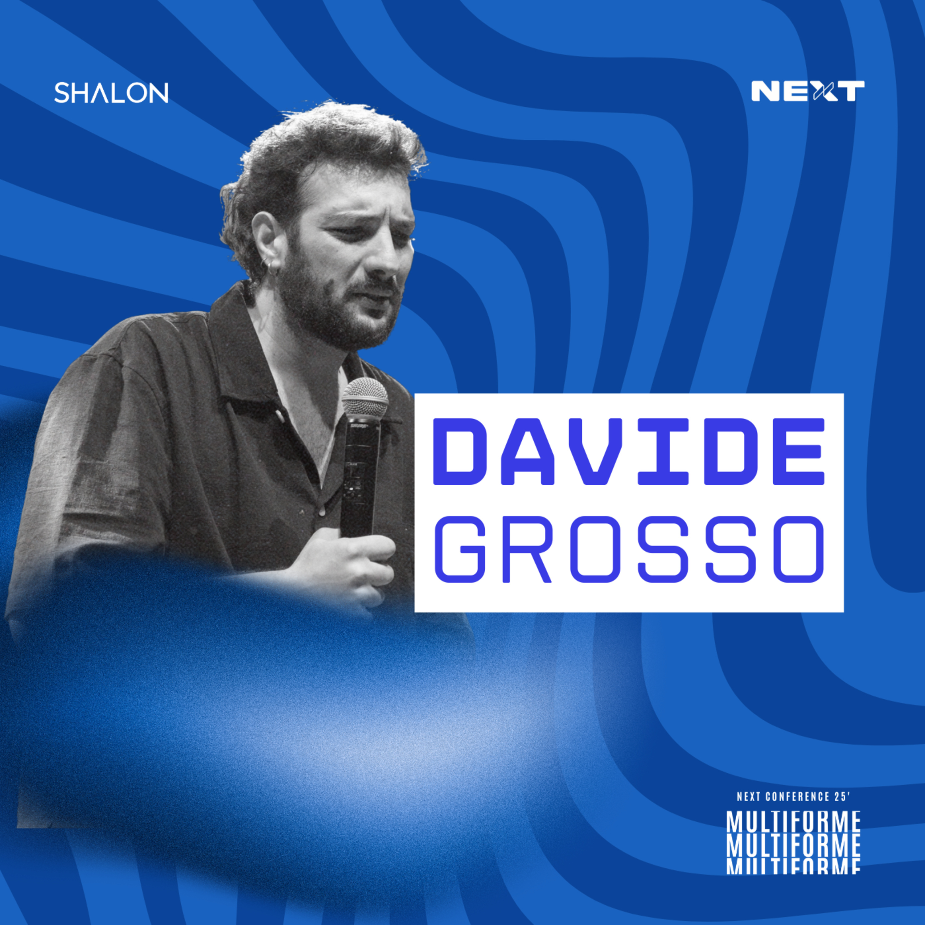 Davide Grosso | Conferência Next 2025 | Multiforme episode artwork