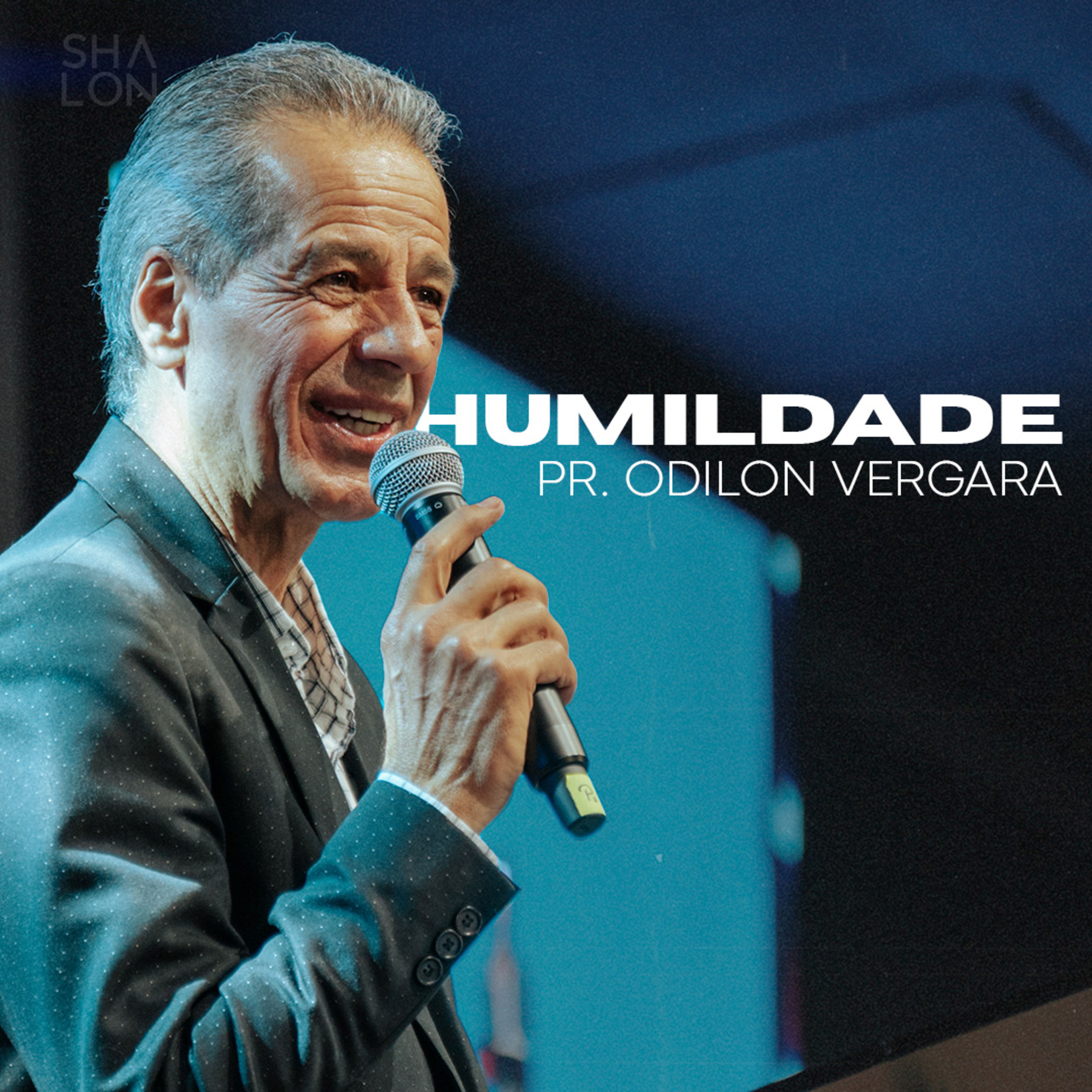 Humildade | Pr. Odilon Vergara | Igreja Batista Shalon episode artwork