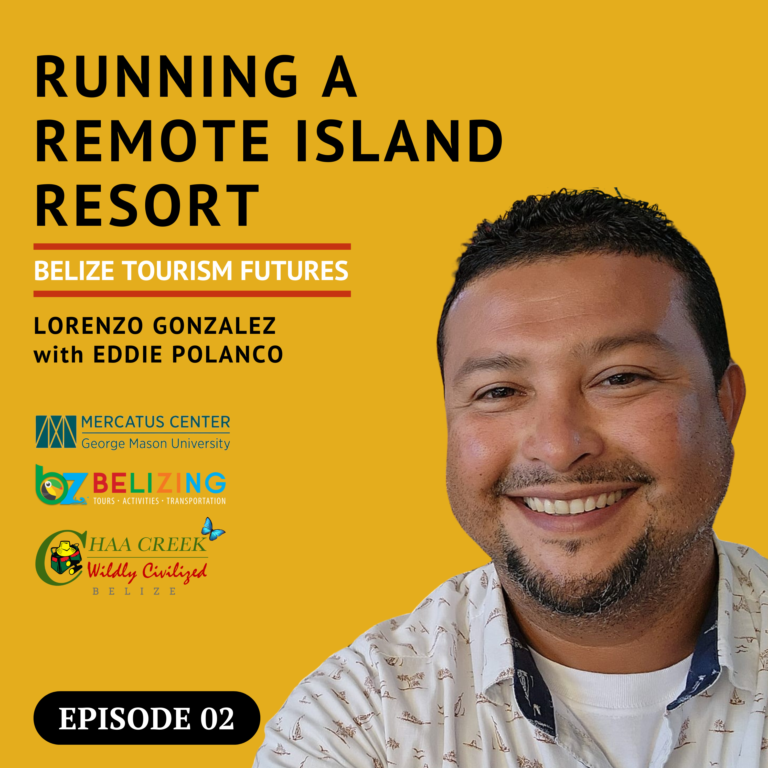 Running a Remote Island Resort in Belize: Eddie Polanco's Journey episode artwork