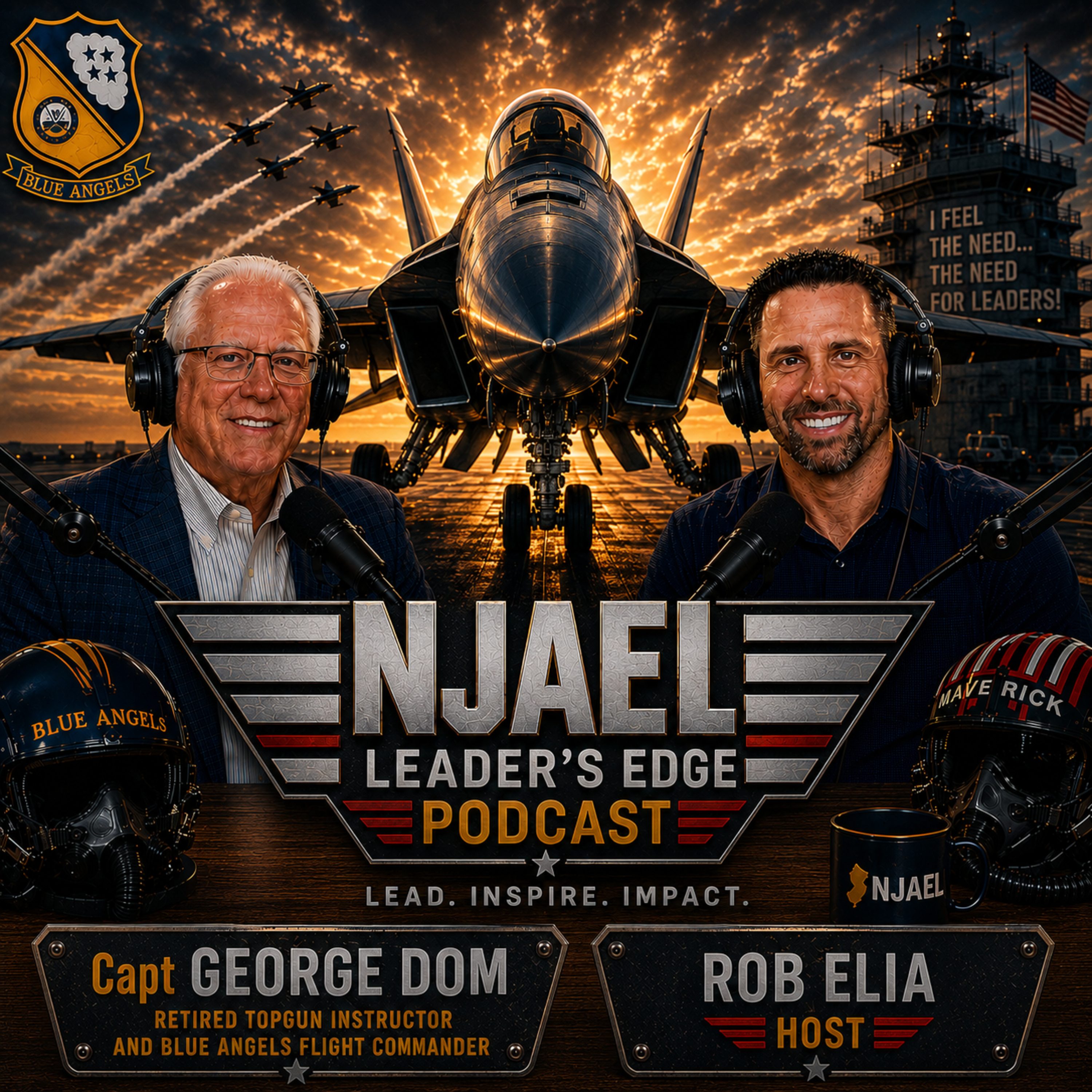 Capt. George Dom: Retired TOPGUN & Blue Angels on High Trust Leadership episode artwork