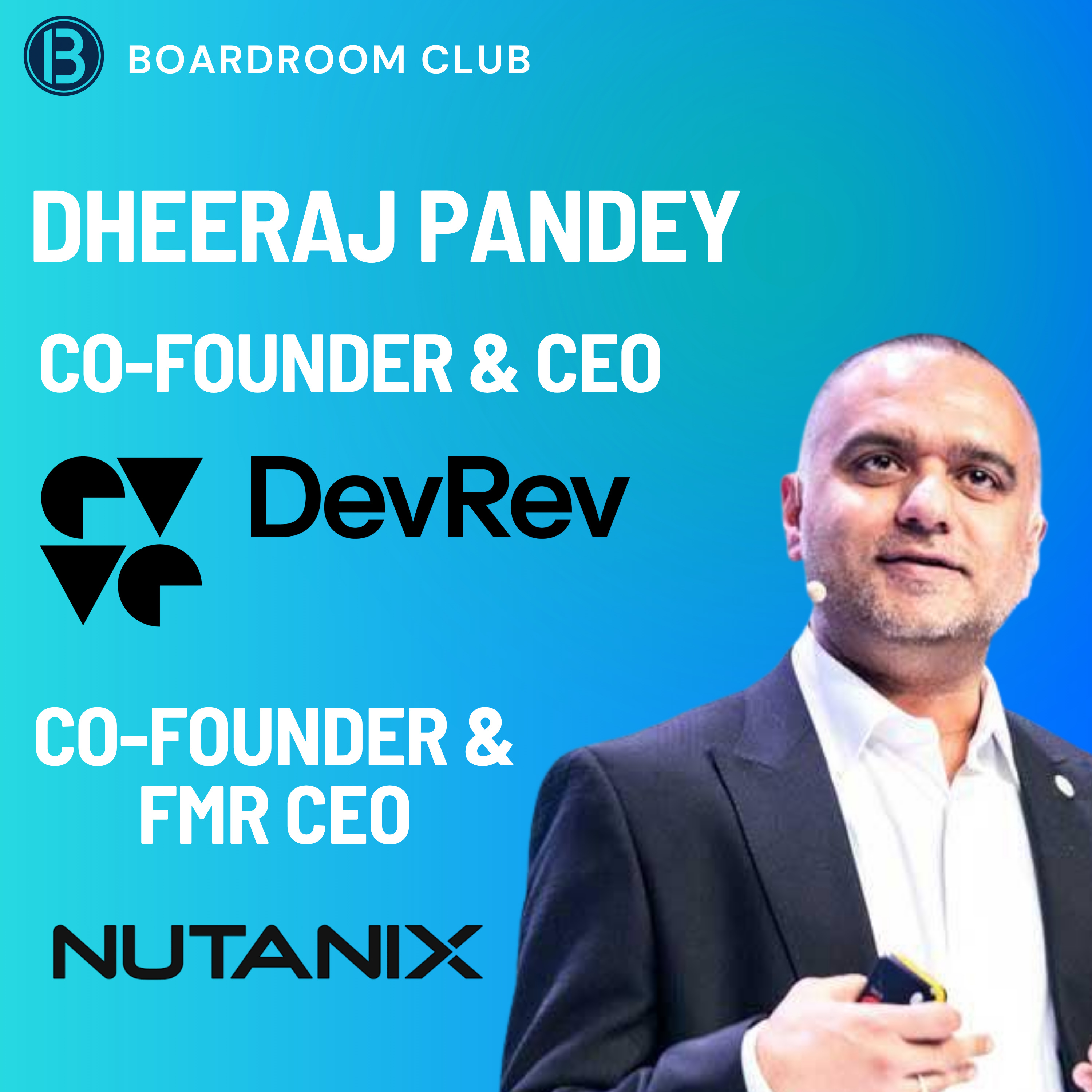 This is our iPhone Moment | DevRev CEO & Fmr CEO of Nutanix