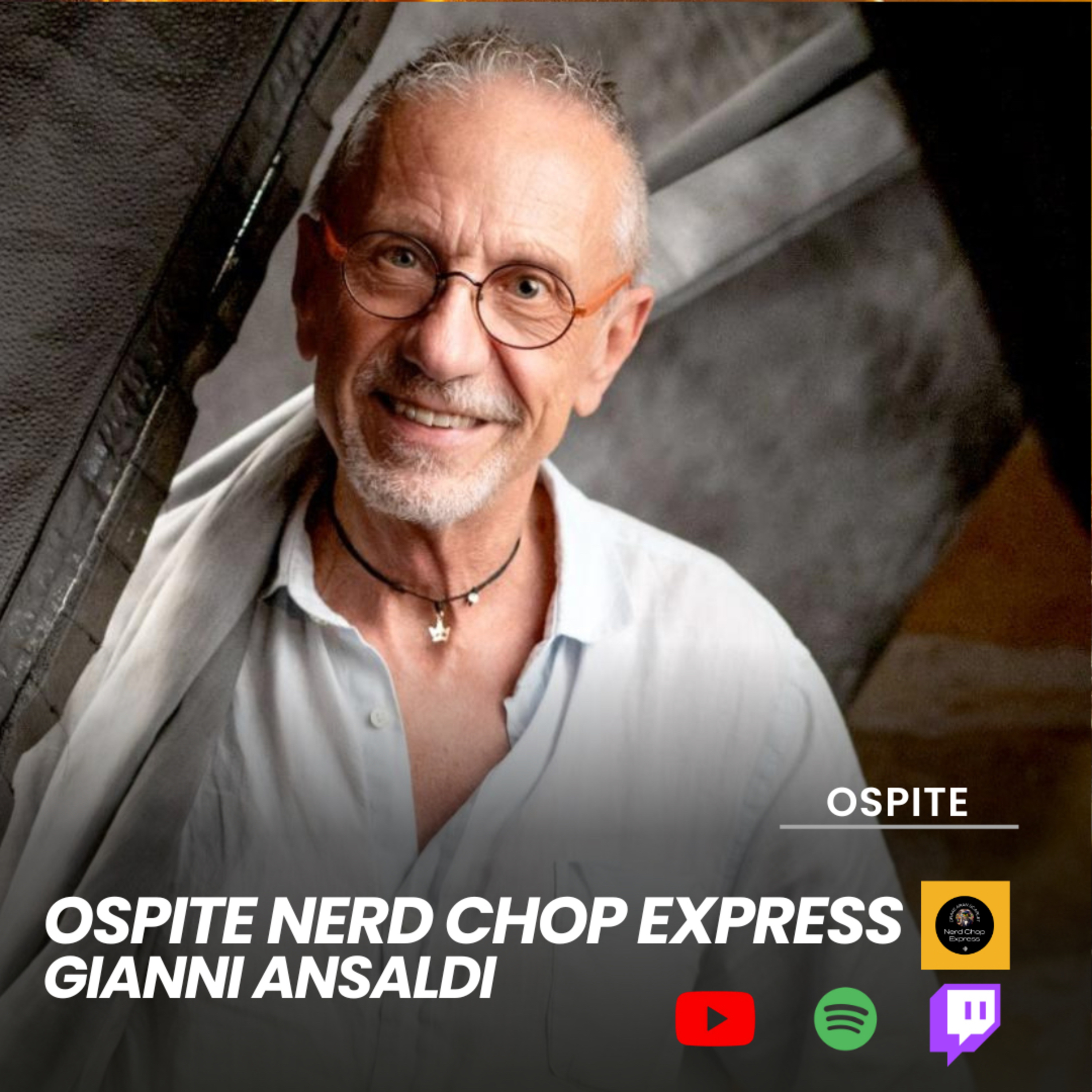 “Sapore di Gianni” Gianni Ansaldi al Nerd Chop Express  episode artwork