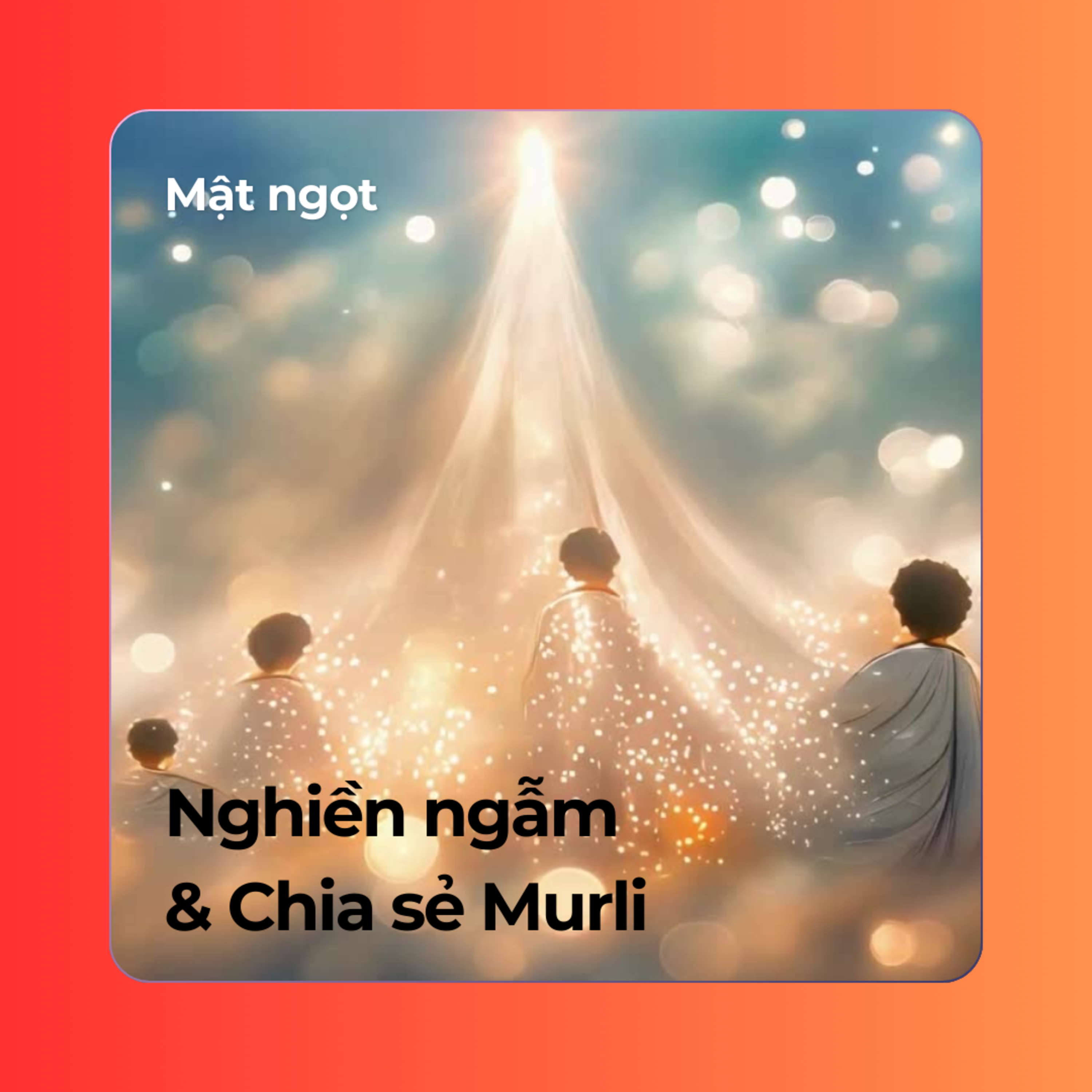 Nghiền ngẫm & Chia sẻ Murli ngày 01-01-2025 episode artwork