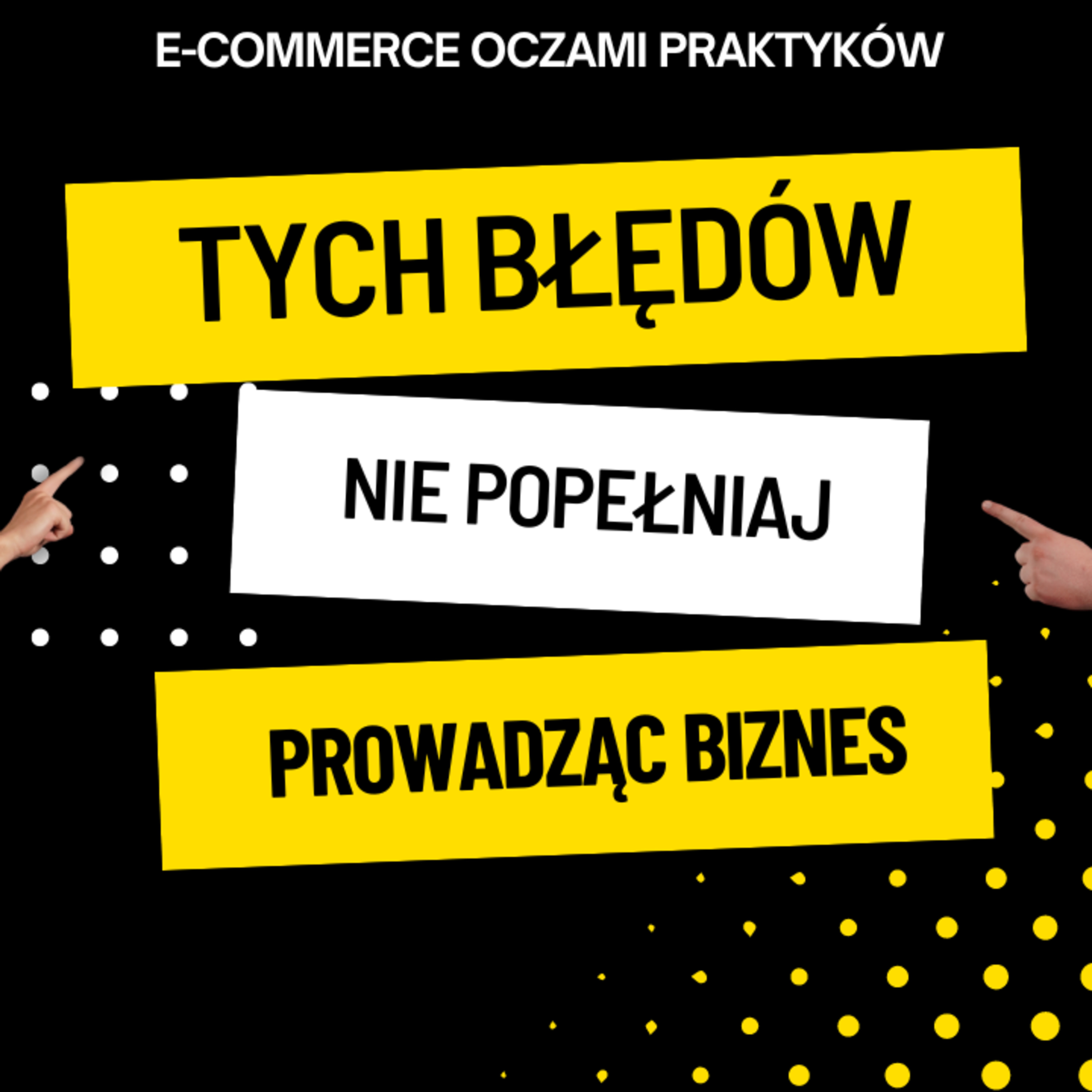 6 BŁĘDÓW, KTÓRE MOGĄ ZABIĆ TWÓJ BIZNES episode artwork
