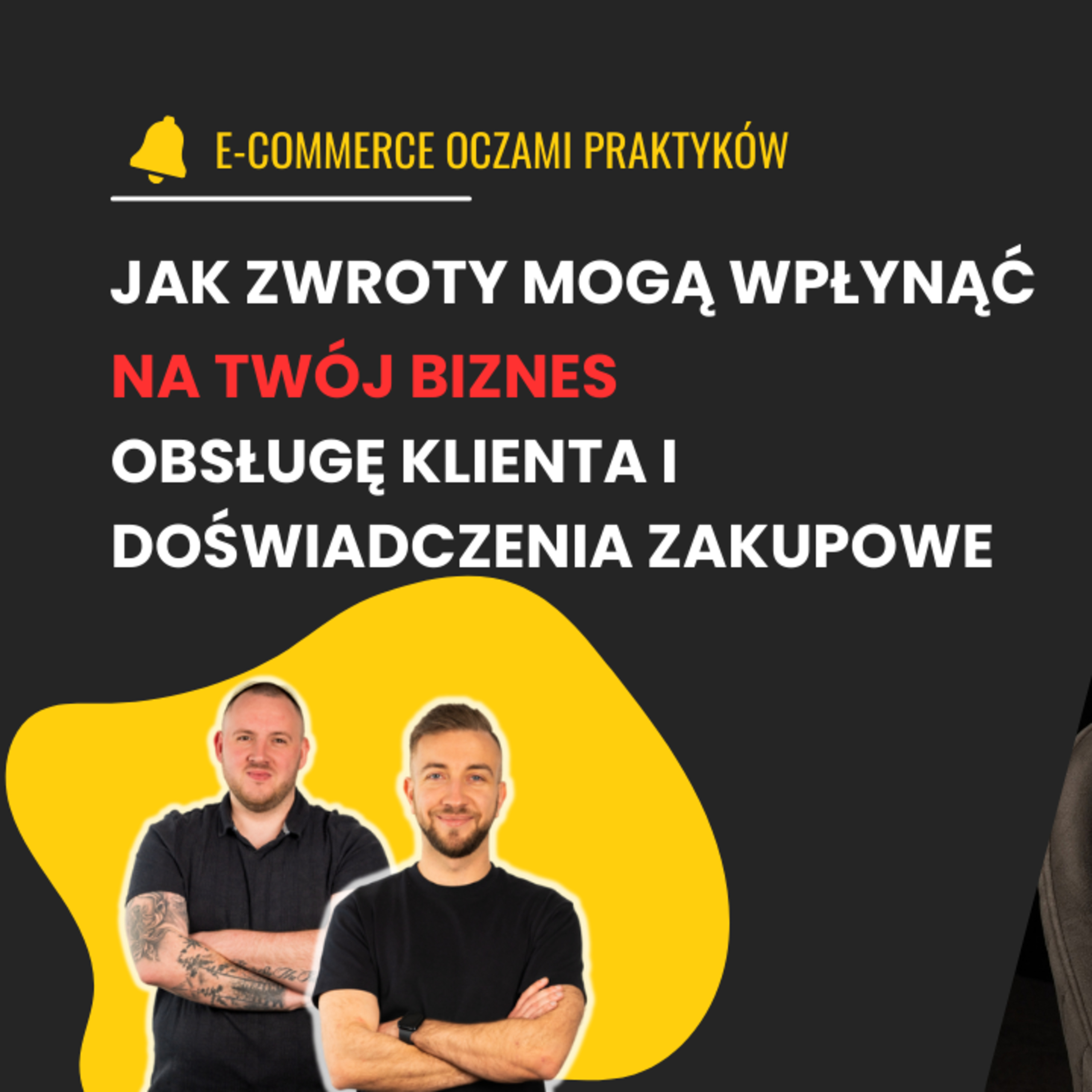 ZWROTY W E-COMMERCE, OPTYMALIZACJA, RYNEK E-COMMERCE| KRZYSZTOF KUKLA| EOP Z GOŚCIEM odc.3 episode artwork