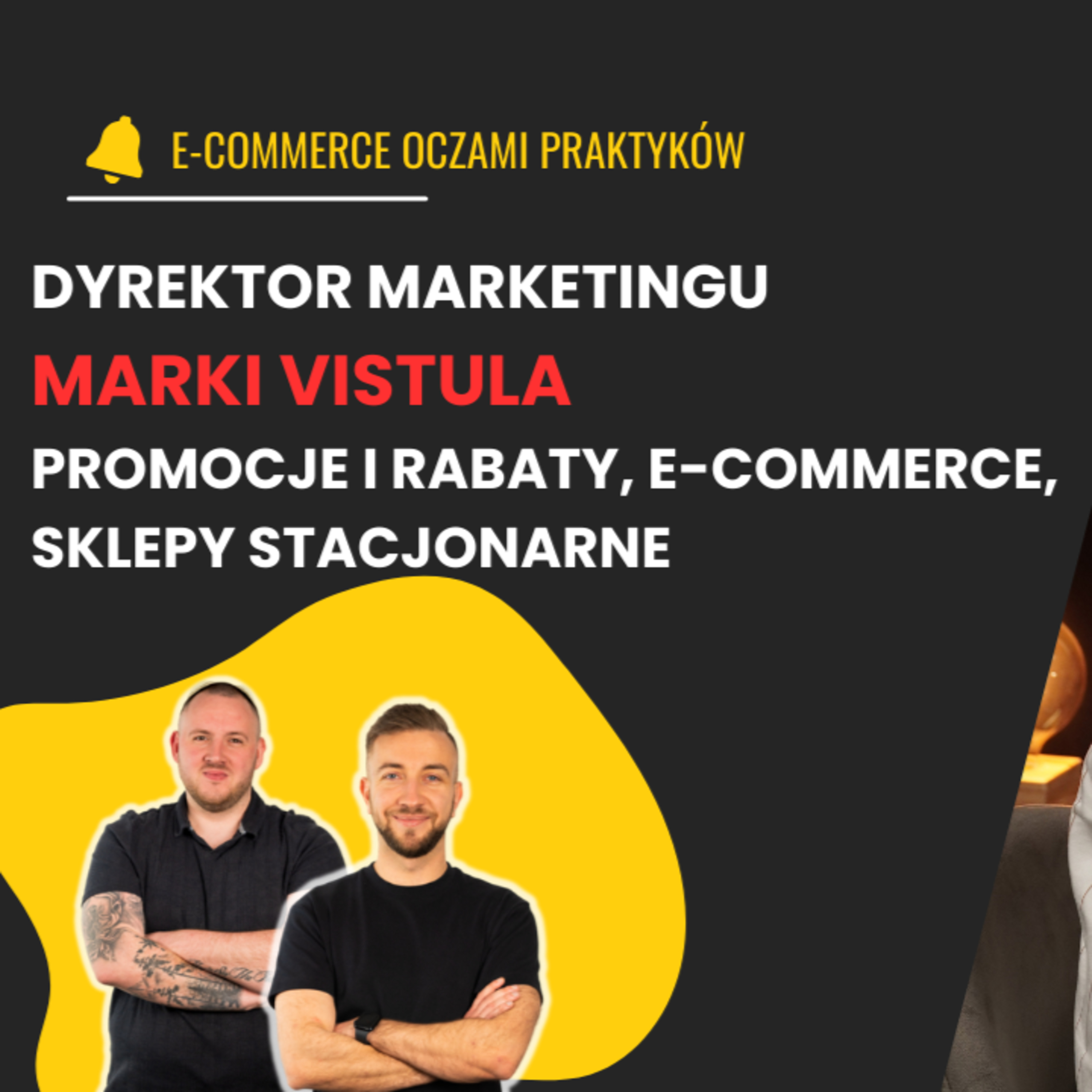 JAGODA BUGAJ - MARKETING MARKI VISTULA | STRATEGIA, SKLEPY STACJONARNE, APLIKACJA MOBILNA episode artwork