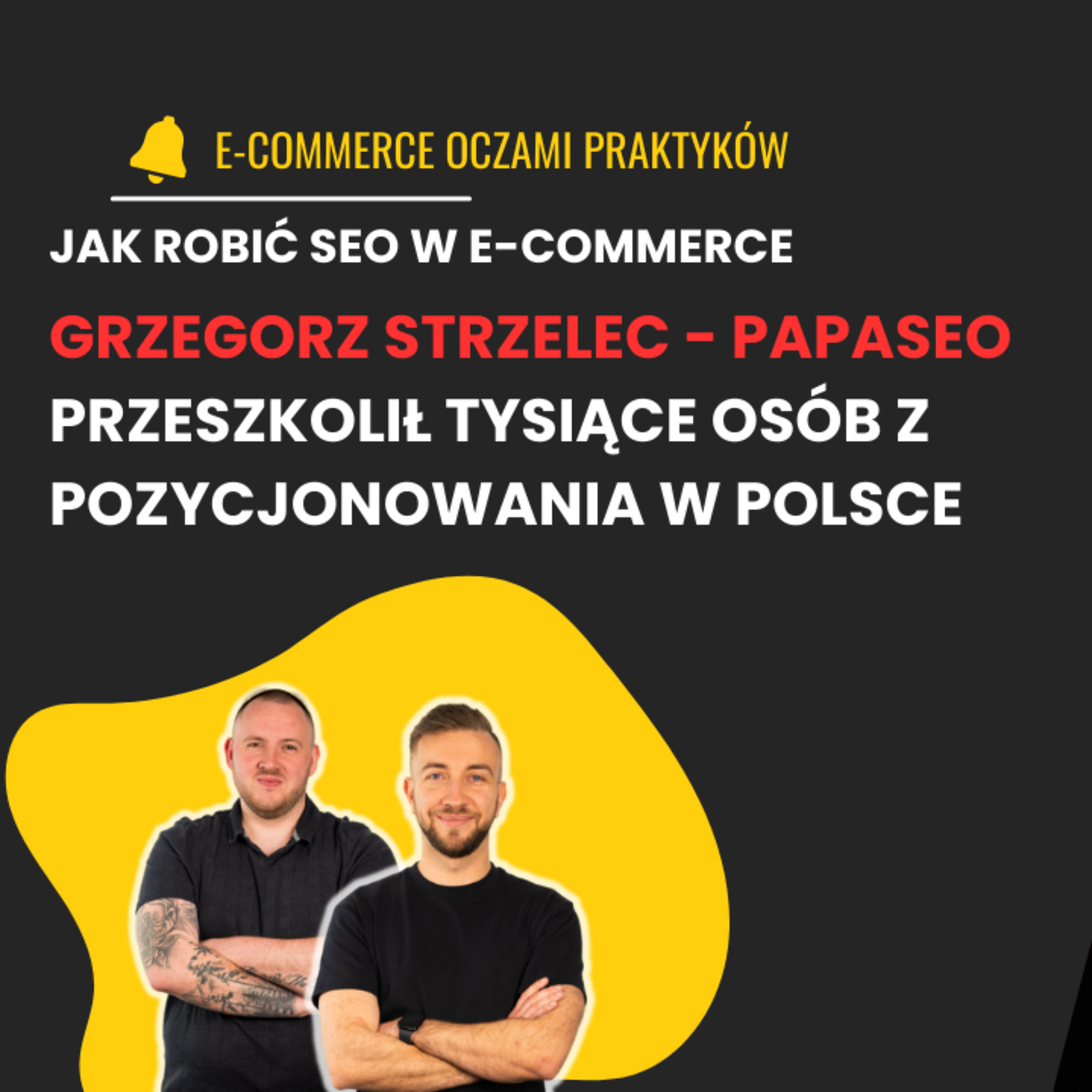 ODPOWIADAŁ ZA SEO DLA ONETU I TVN| GRZEGORZ STRZELEC| EOP Z GOŚCIEM odc.10 episode artwork