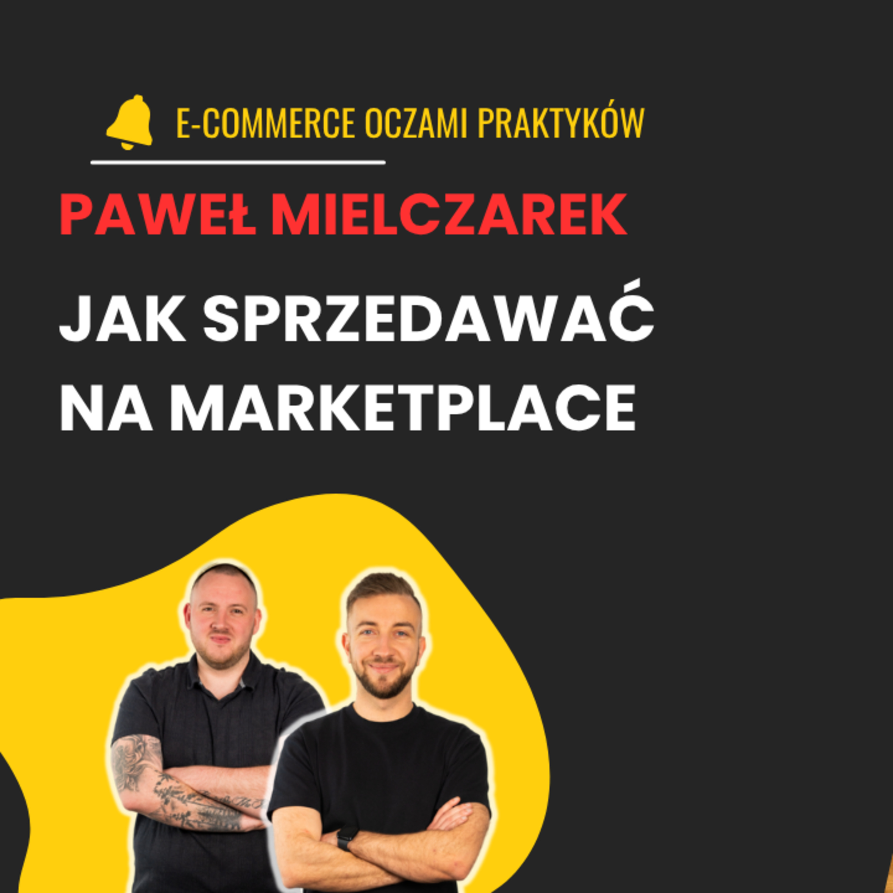WSZYSTKO CO MUSISZ WIEDZIEĆ O MARKETPLACE - SPRZEDAŻ NA ALLEGRO, AMAZON, TEMU episode artwork