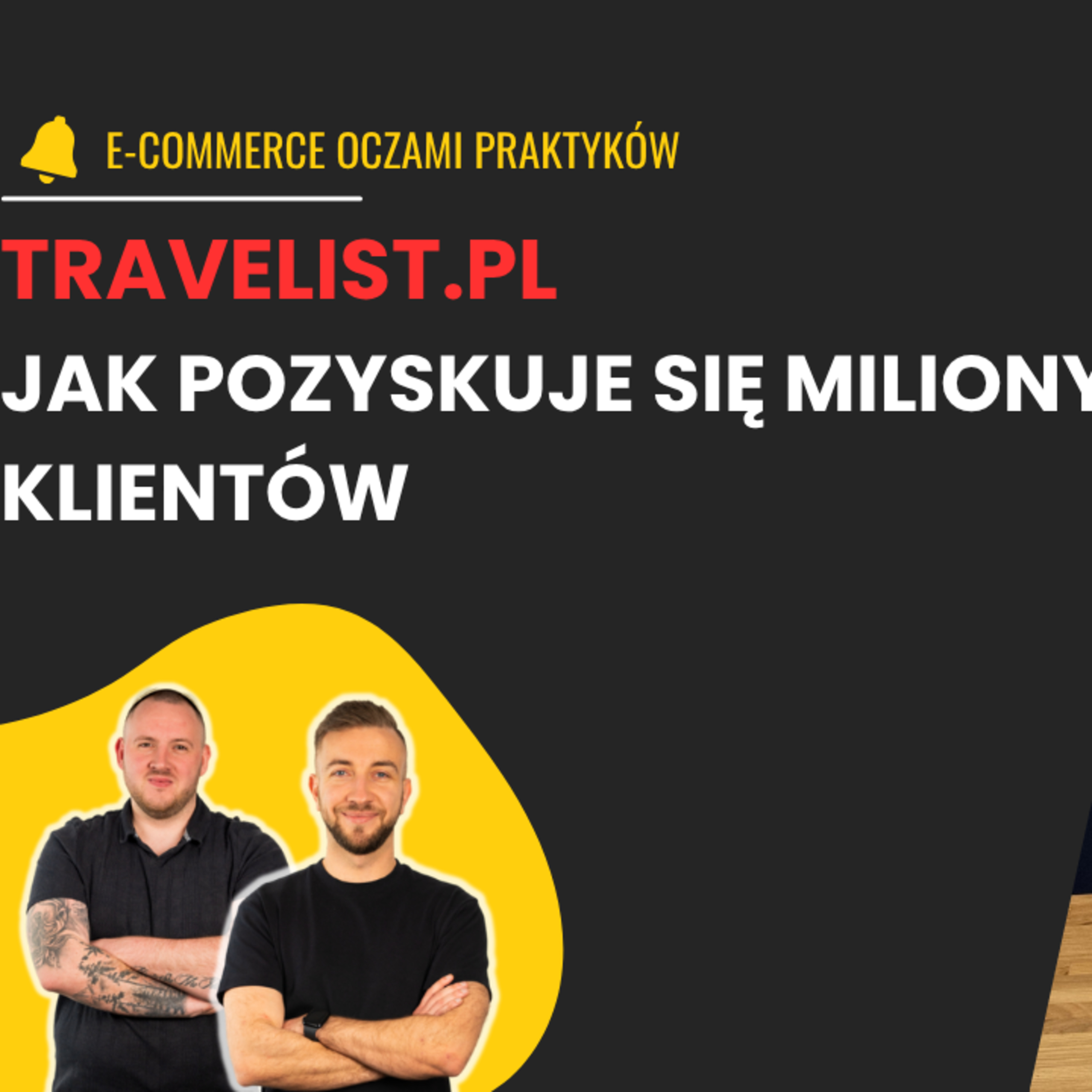 Z ICH PLATFORMY KORZYSTAJĄ MILIONY POLAKÓW - CEO TRAVELIST.PL episode artwork