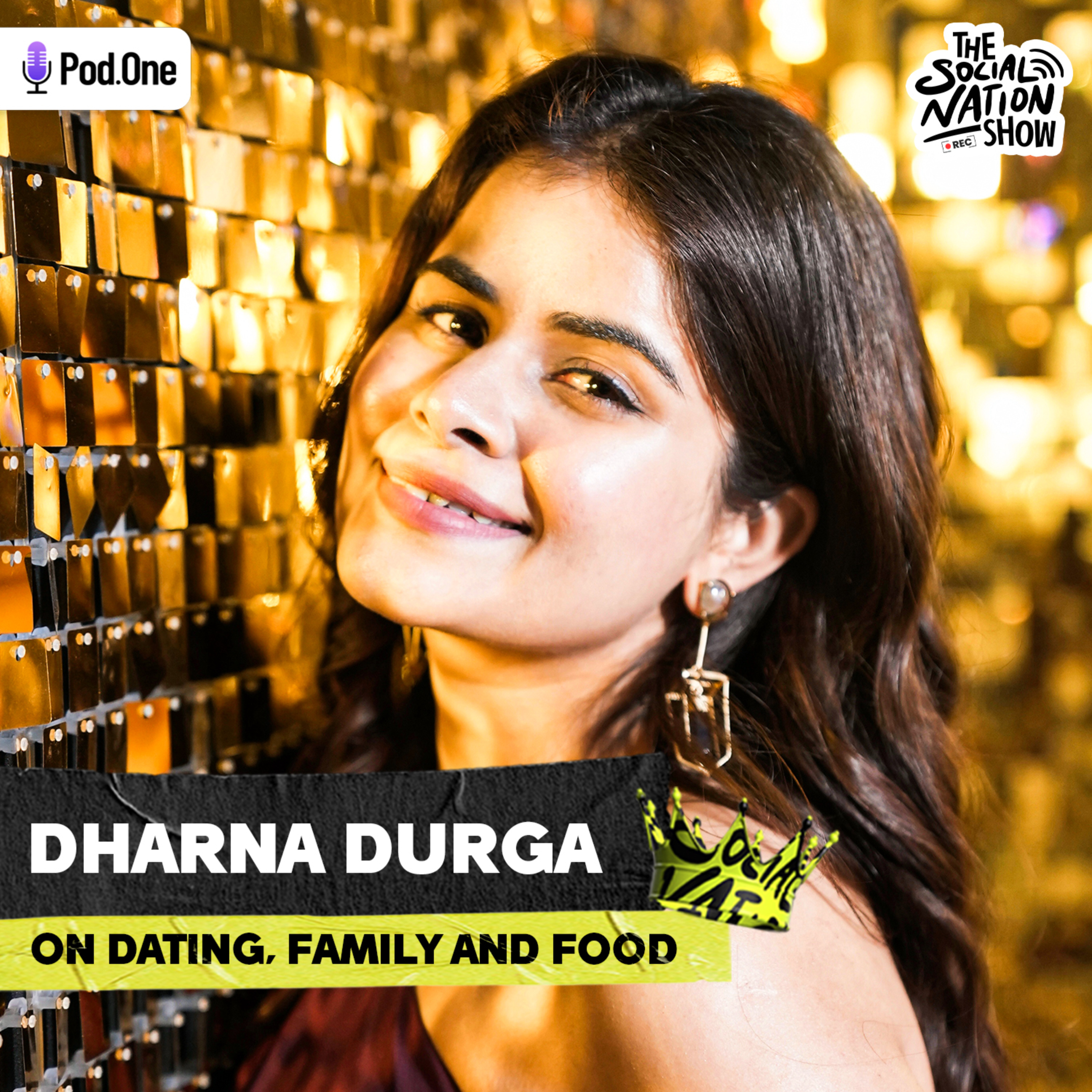 Dharna Durga on Dating, Family & Food episode artwork