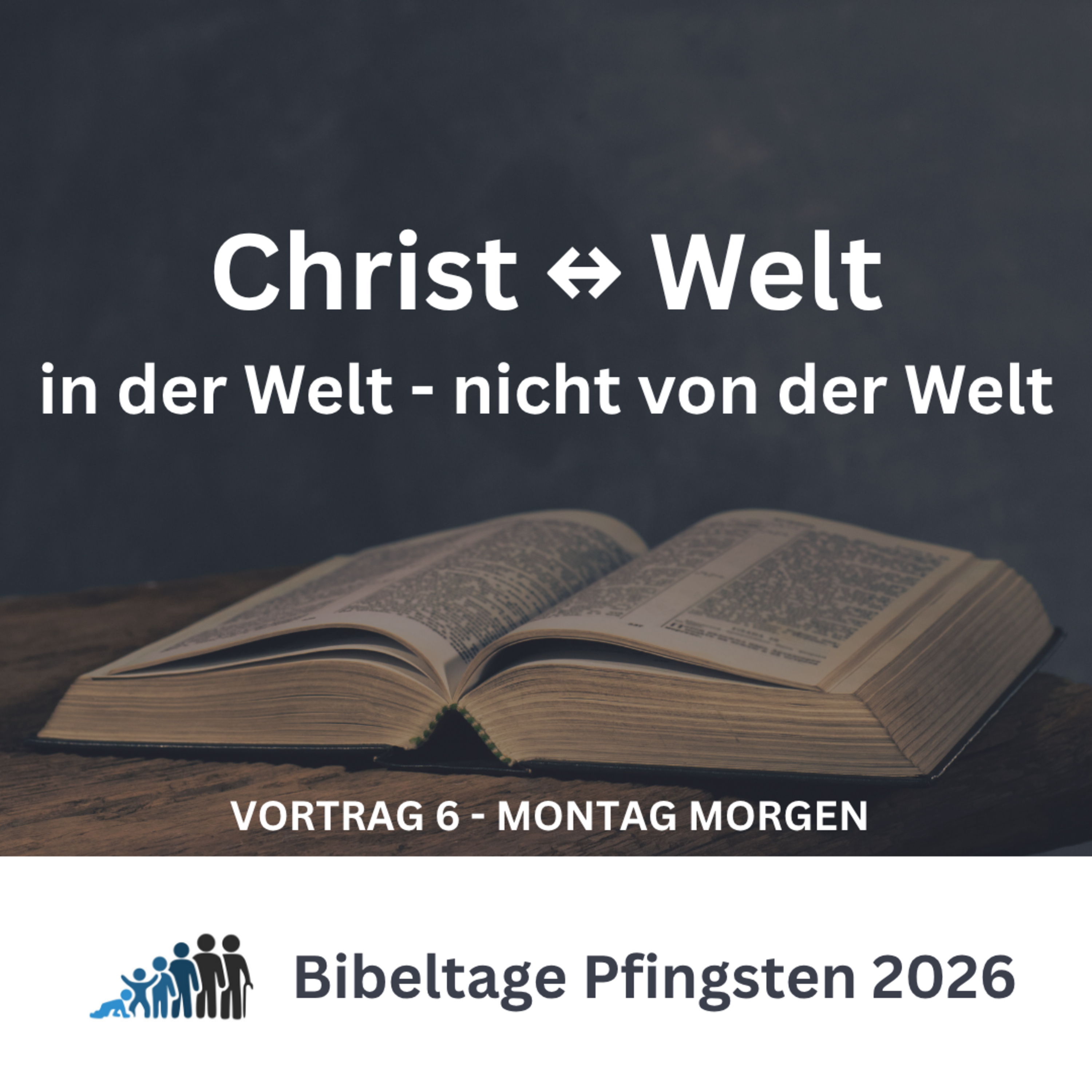 Christ ↔ Welt – In der Welt – nicht von der Welt // Bruno Oberhänsli // Pfingsten 26 #6
