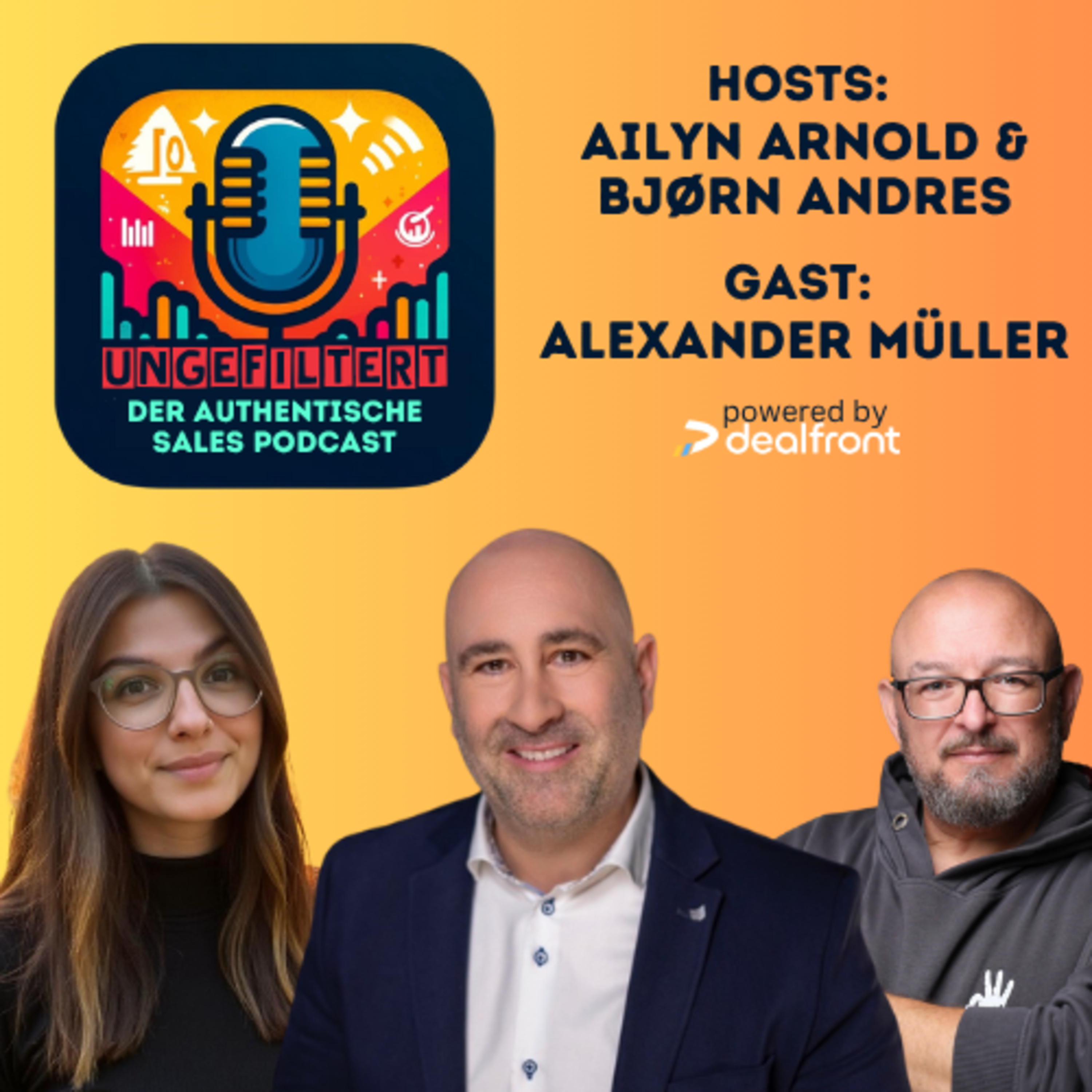ungefiltert - der authentische Sales Podcast für alle, die Vertrieb leben.