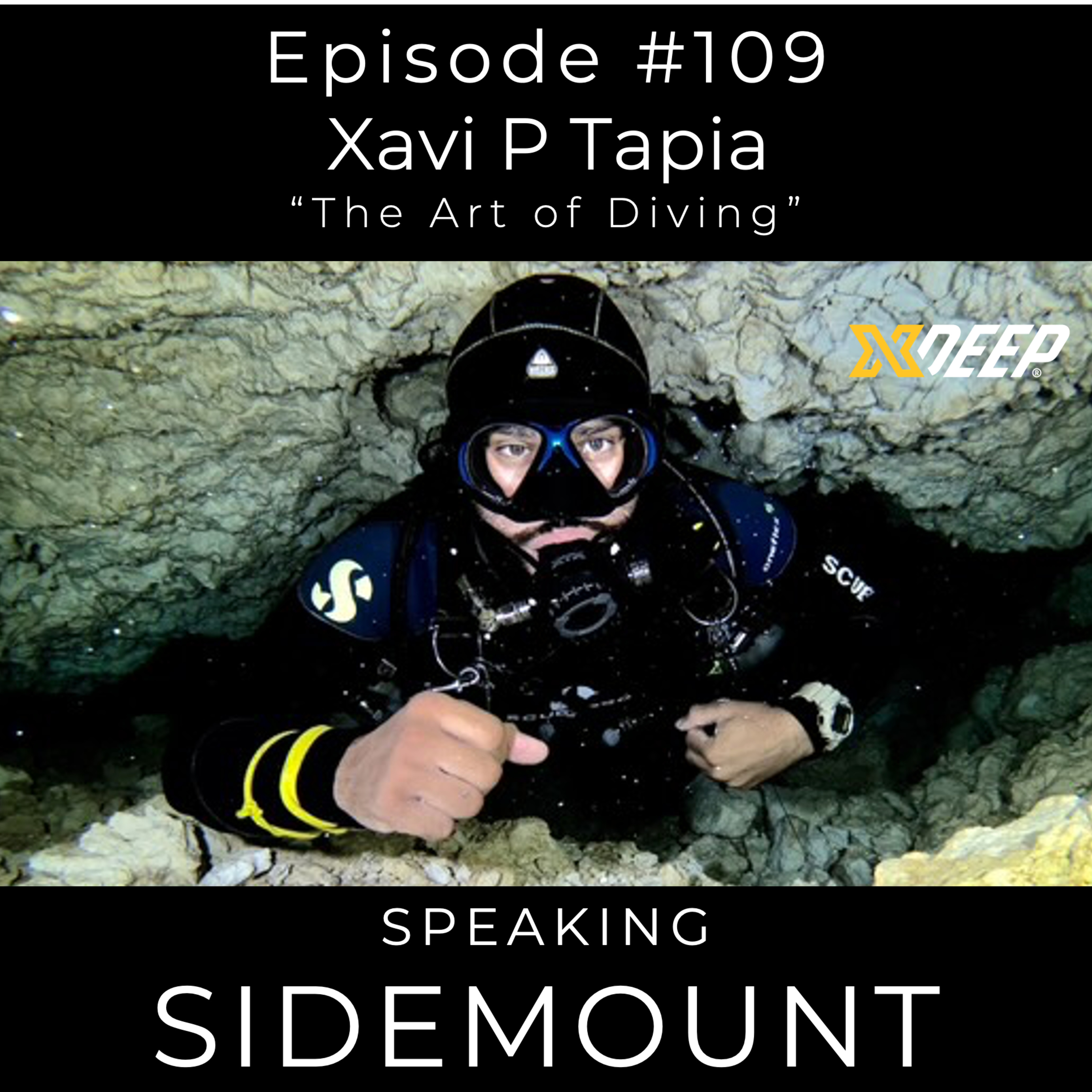 E109 The Art of Diving with Xavi P Tapia