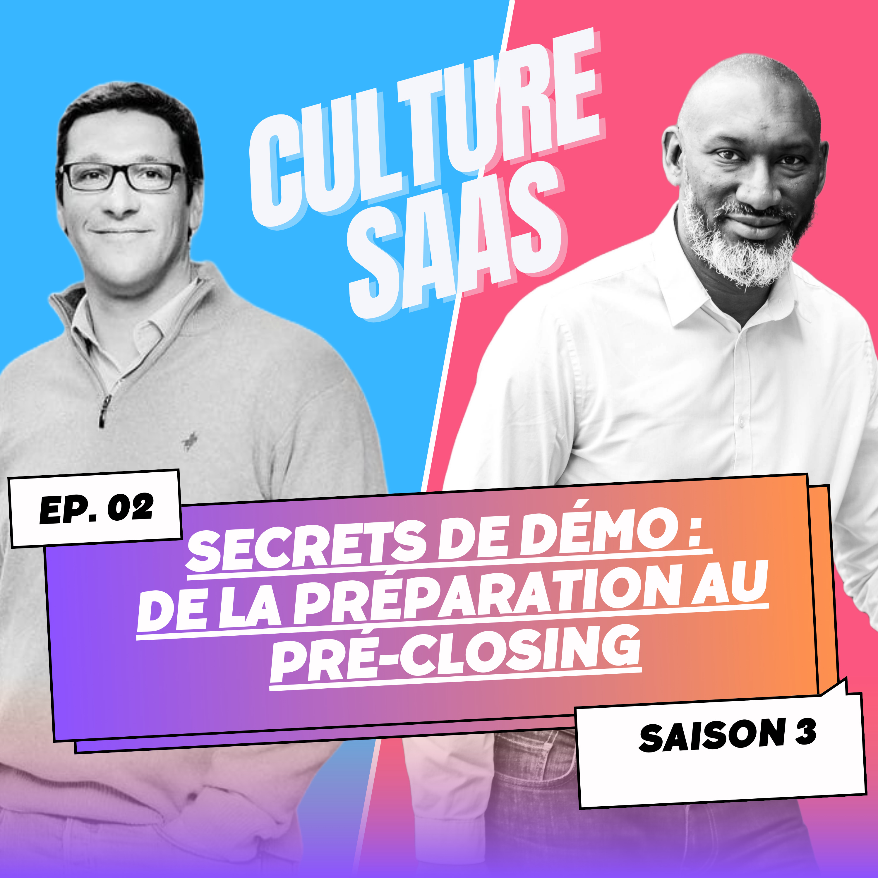Secrets de Démo: de la préparation au pré-closing episode artwork