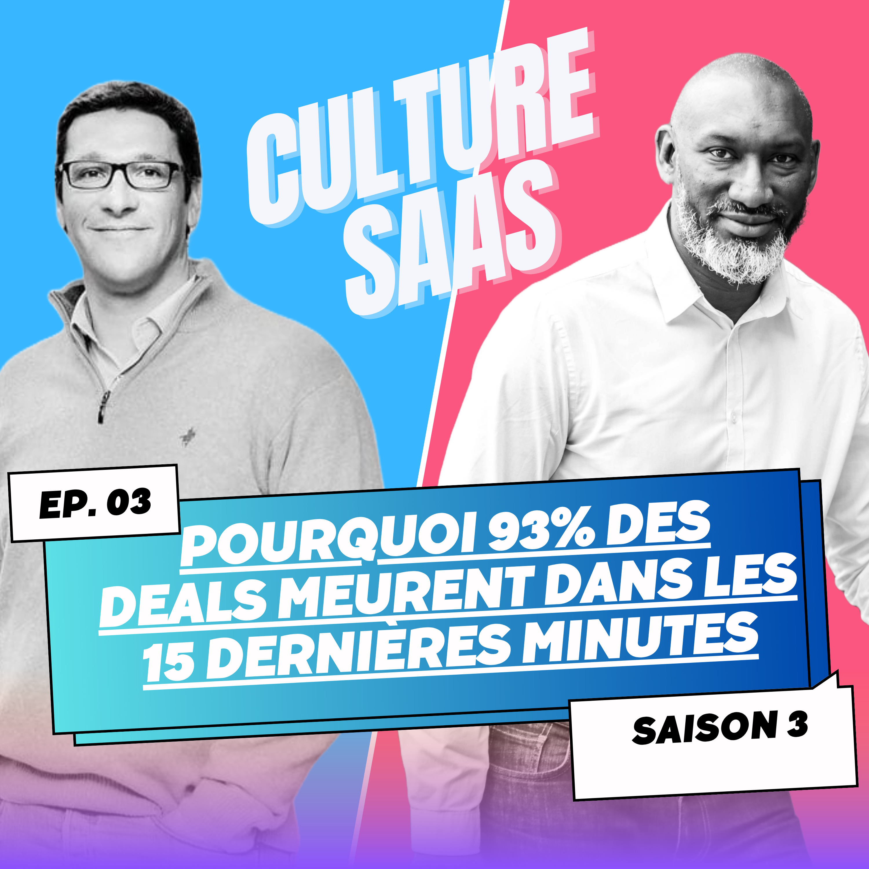Pourquoi 93% des deals meurent dans les 15 dernières minutes episode artwork