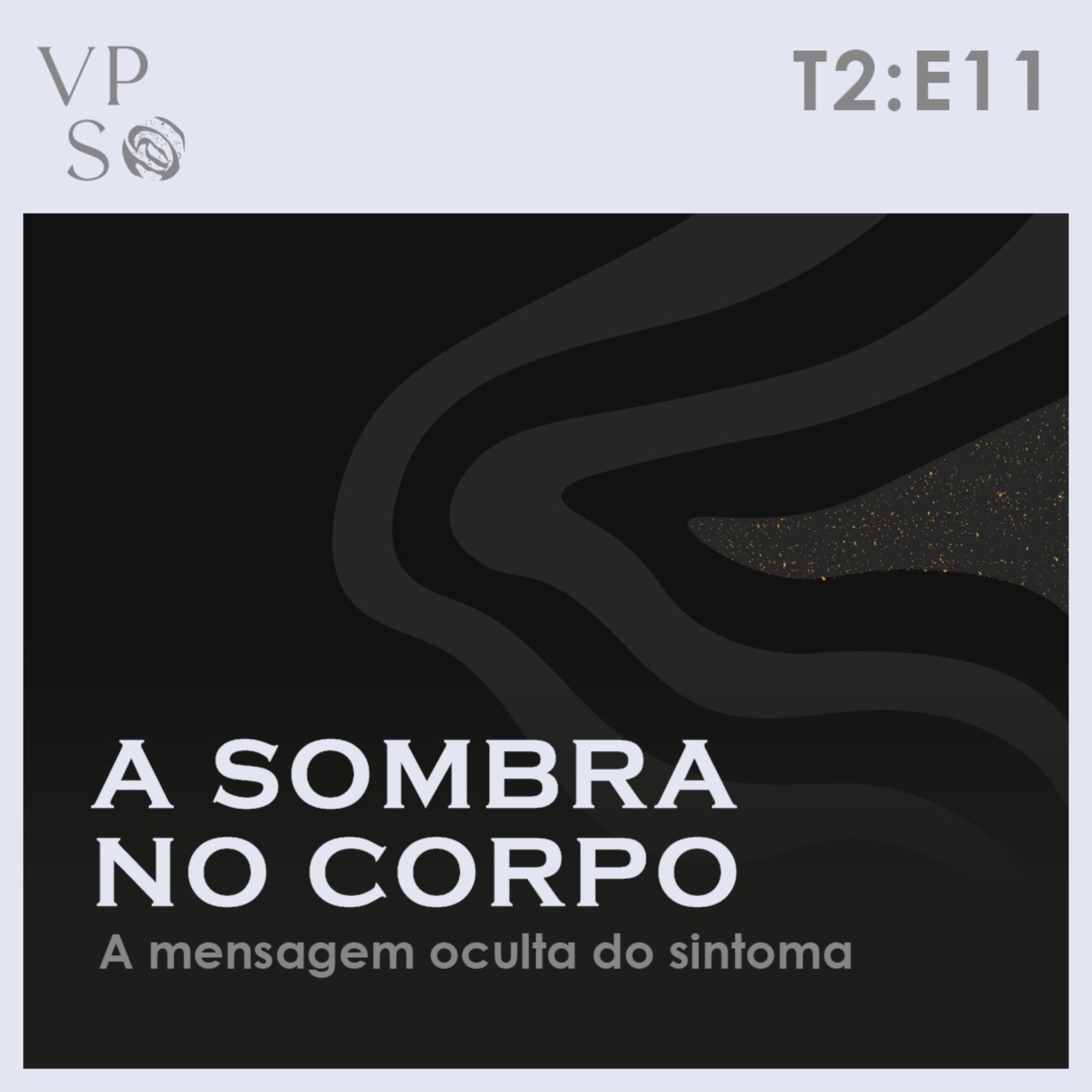 Vai Pela Sombra Podcast - por Camila D\'Orazio e Thayane Leonardi