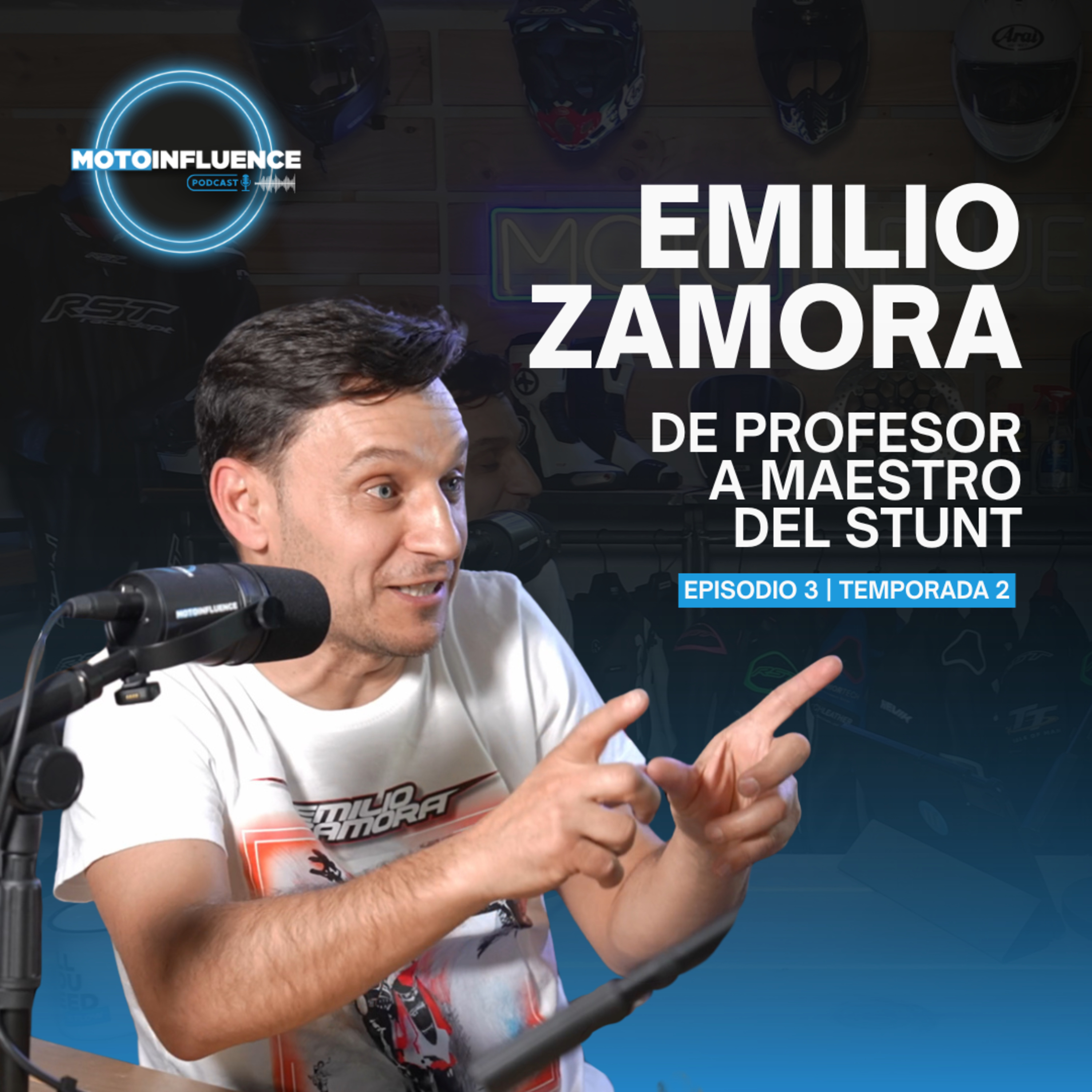 T2EP3 | De profesor a maestro del stunt: la historia de Emilio Zamora | MotoInfluence Podcast episode artwork