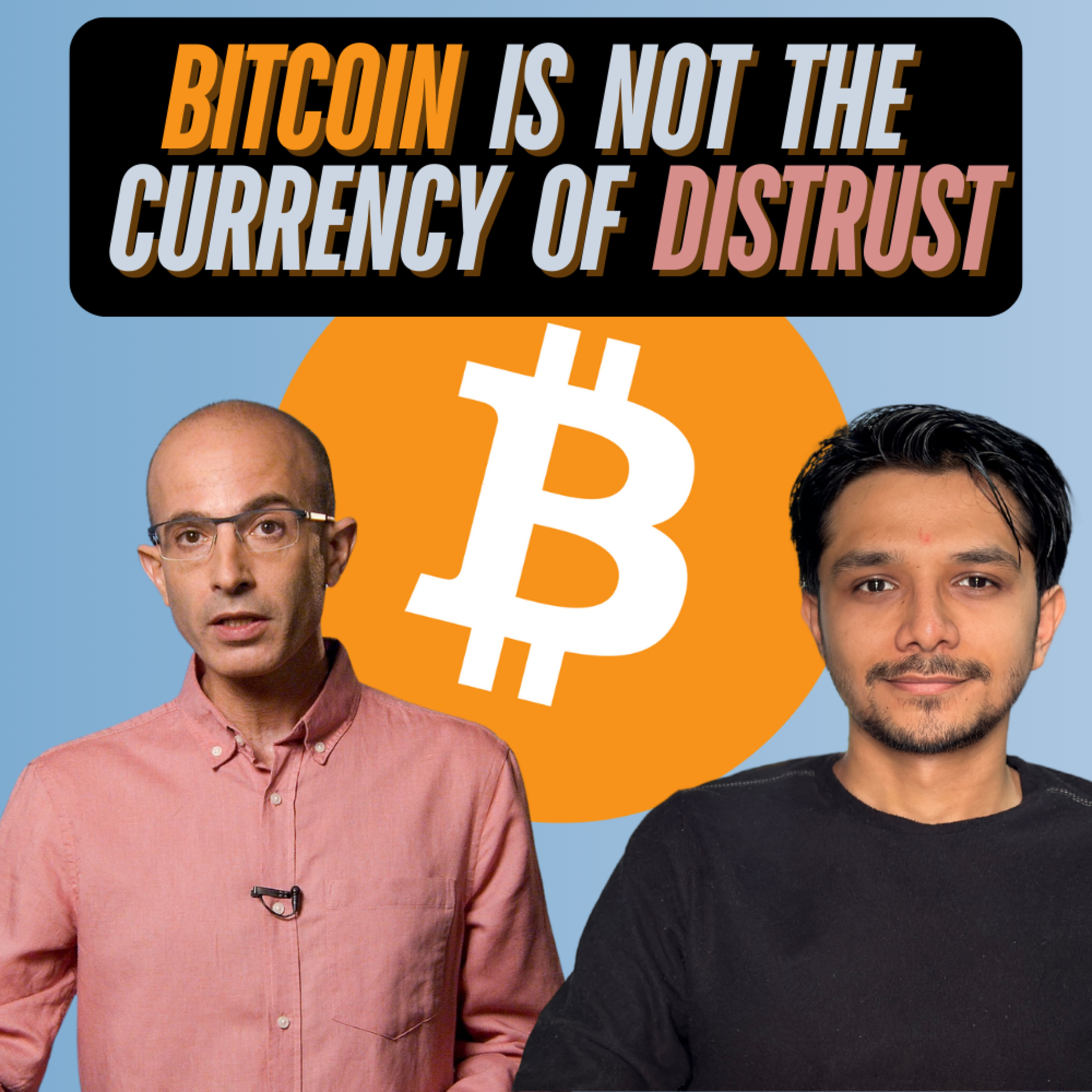 A Bitcoiner's Reply to Yuval Harari's BItcoin comment episode artwork