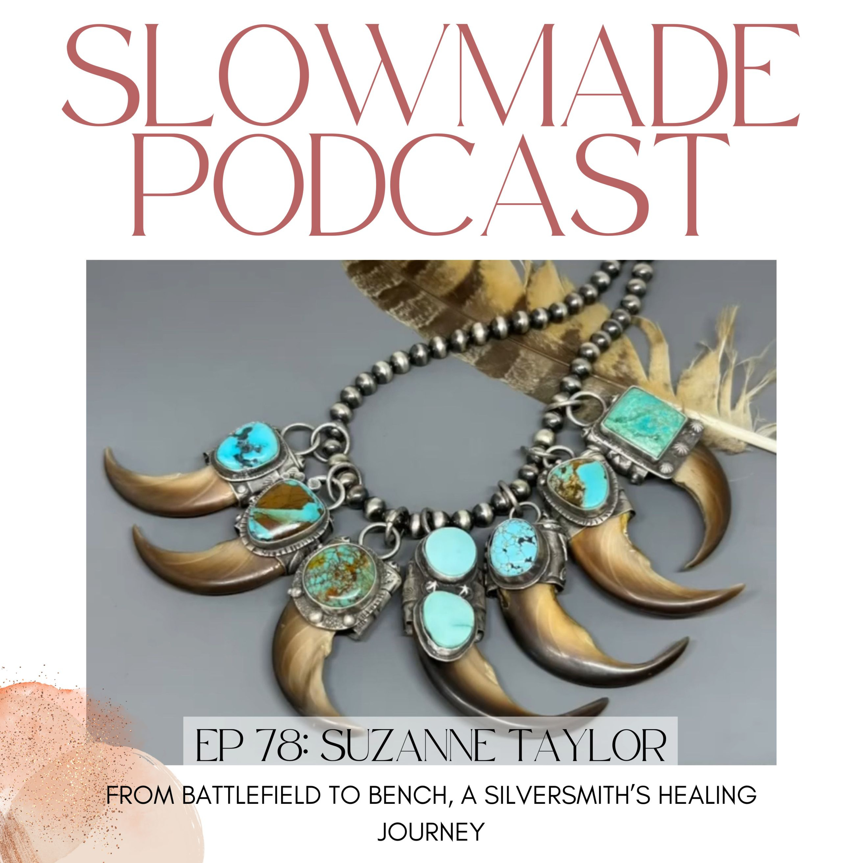 SuzAnne Taylor: From Battlefield to Bench, a Metalsmith's Healing Journey