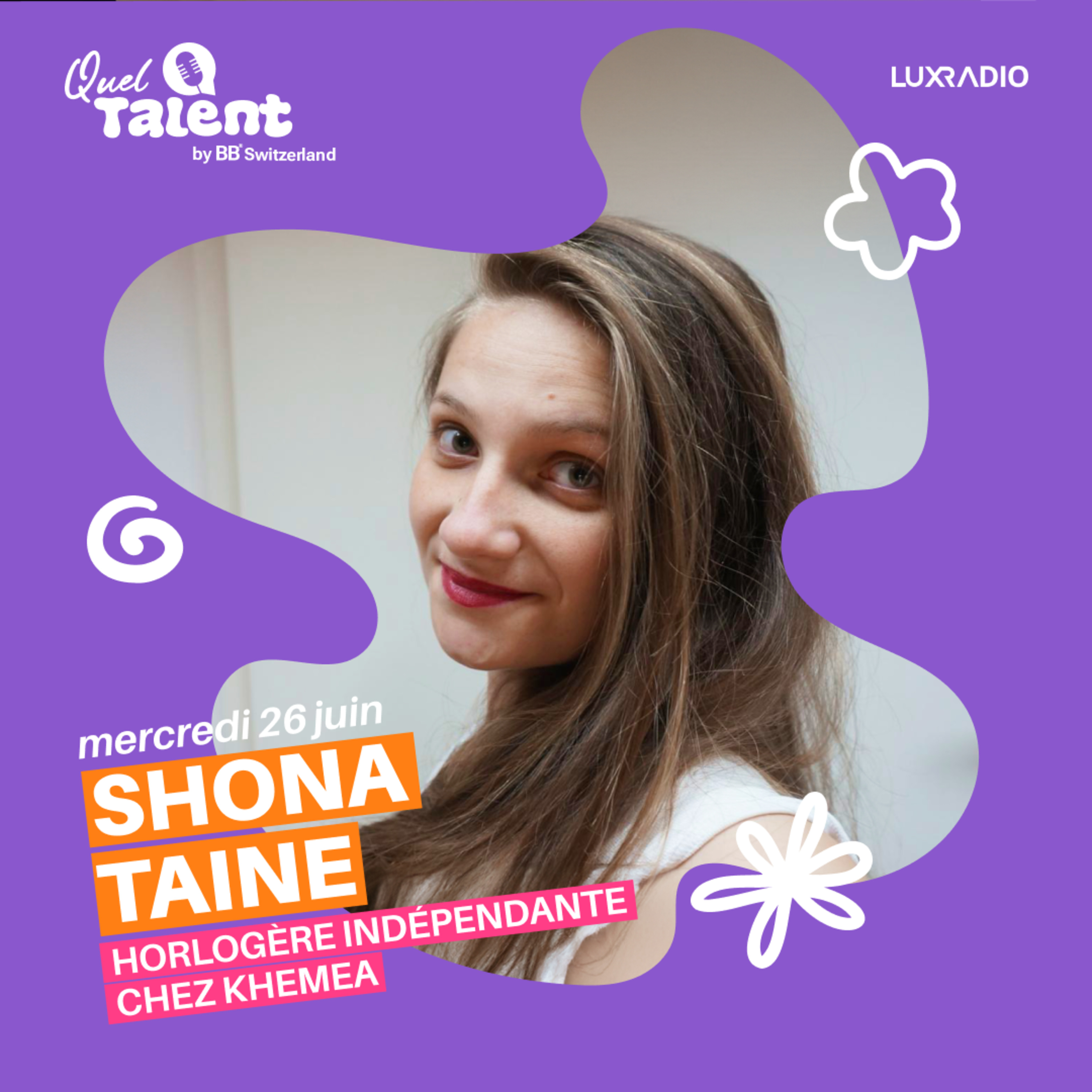 Interview de Shona Taine, Horlogère indépendante chez Khemea - Emission du 26 juin episode artwork