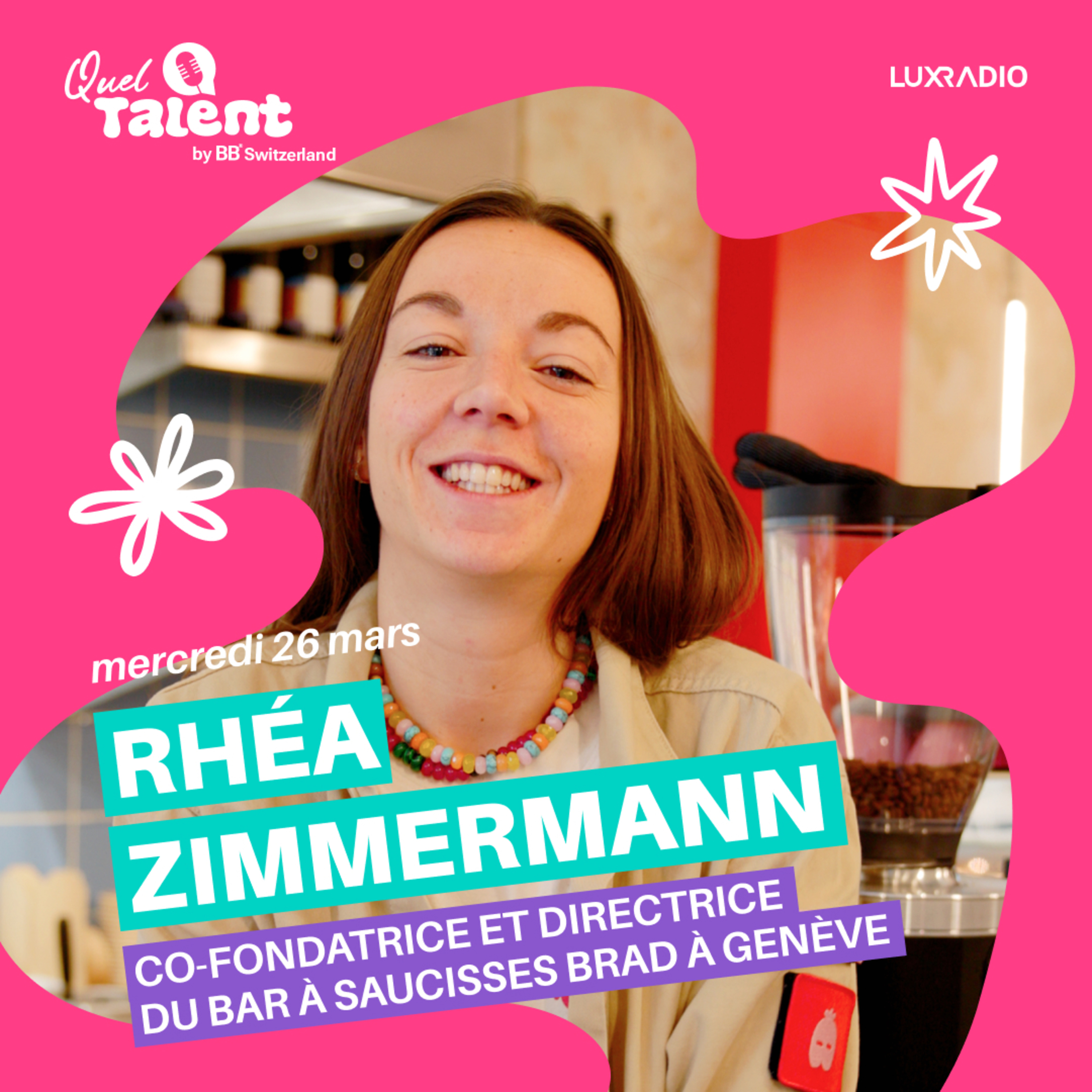 Rhéa Zimmermann – Co-fondatrice et directrice du bar à saucisses BRAD à Genève - Emission du 26 mars 2025 episode artwork
