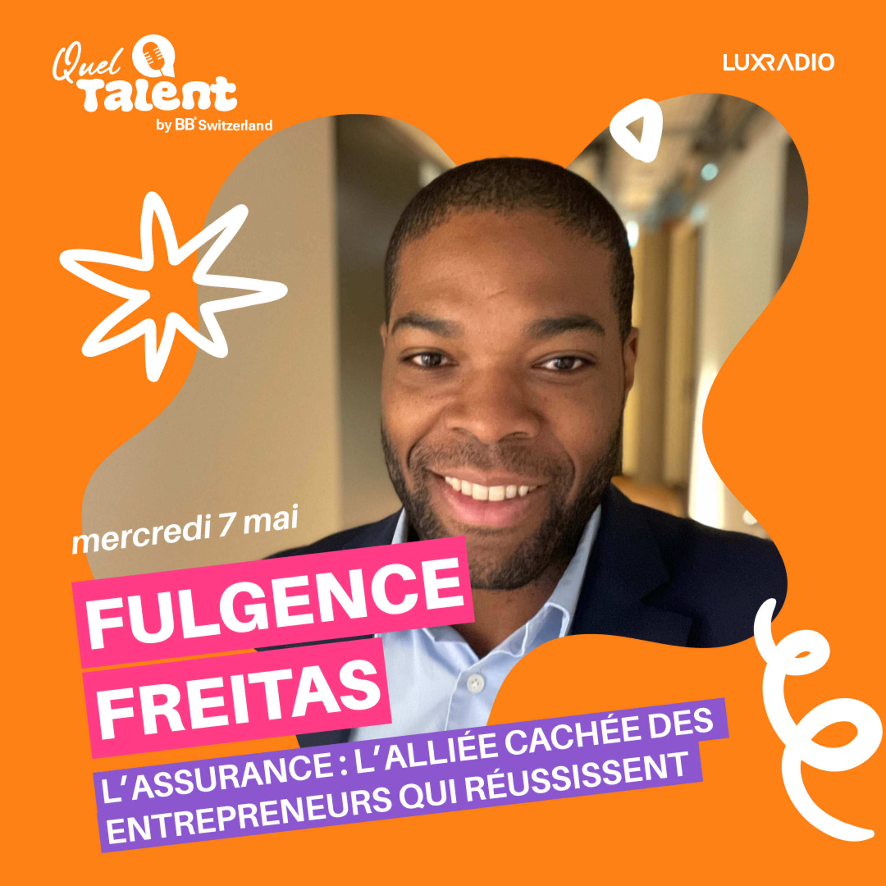 Fulgence Freitas - Conseiller en assurance - Conseiller privé - Emission du 7 mai 2025 episode artwork