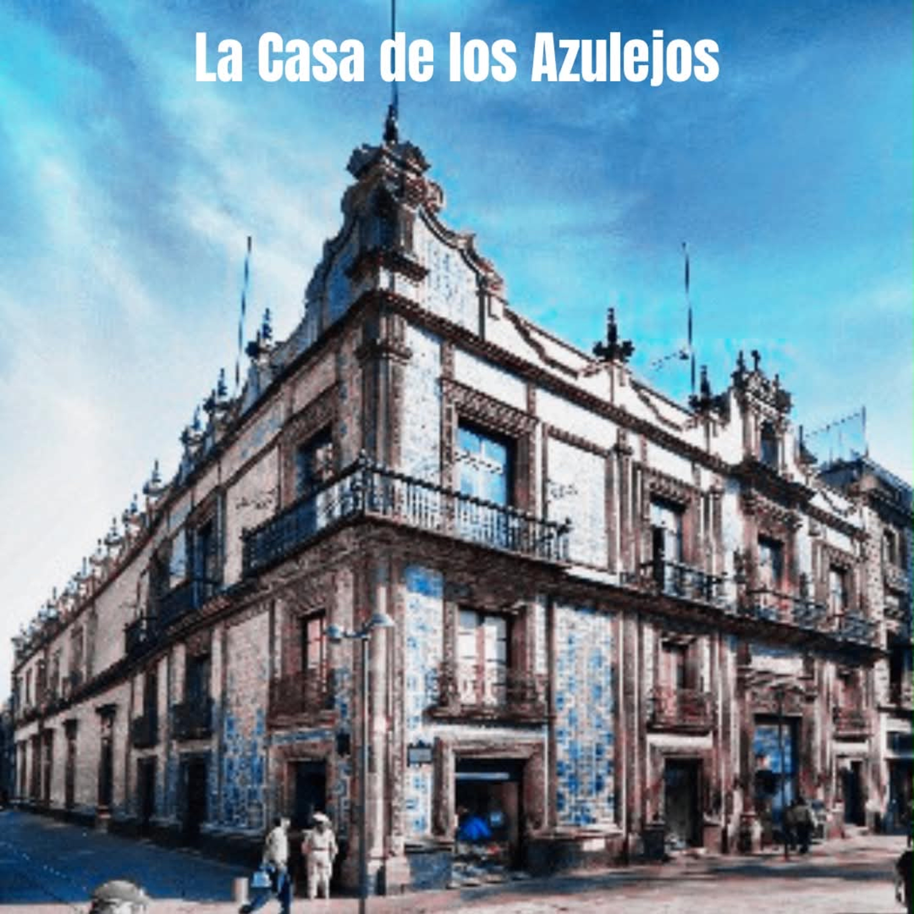 La Casa de los Azulejos episode artwork