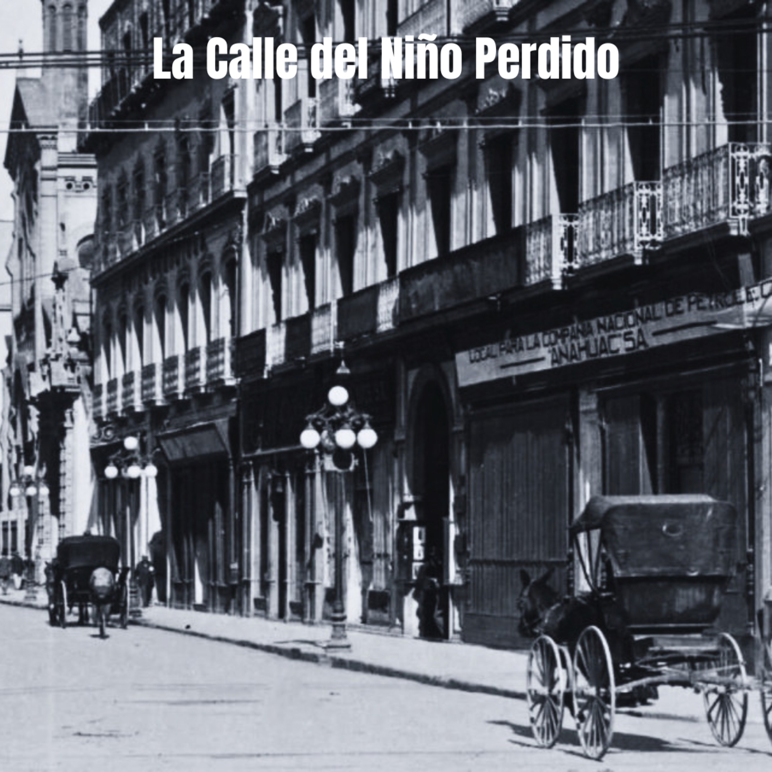 La Calle del Niño Perdido episode artwork
