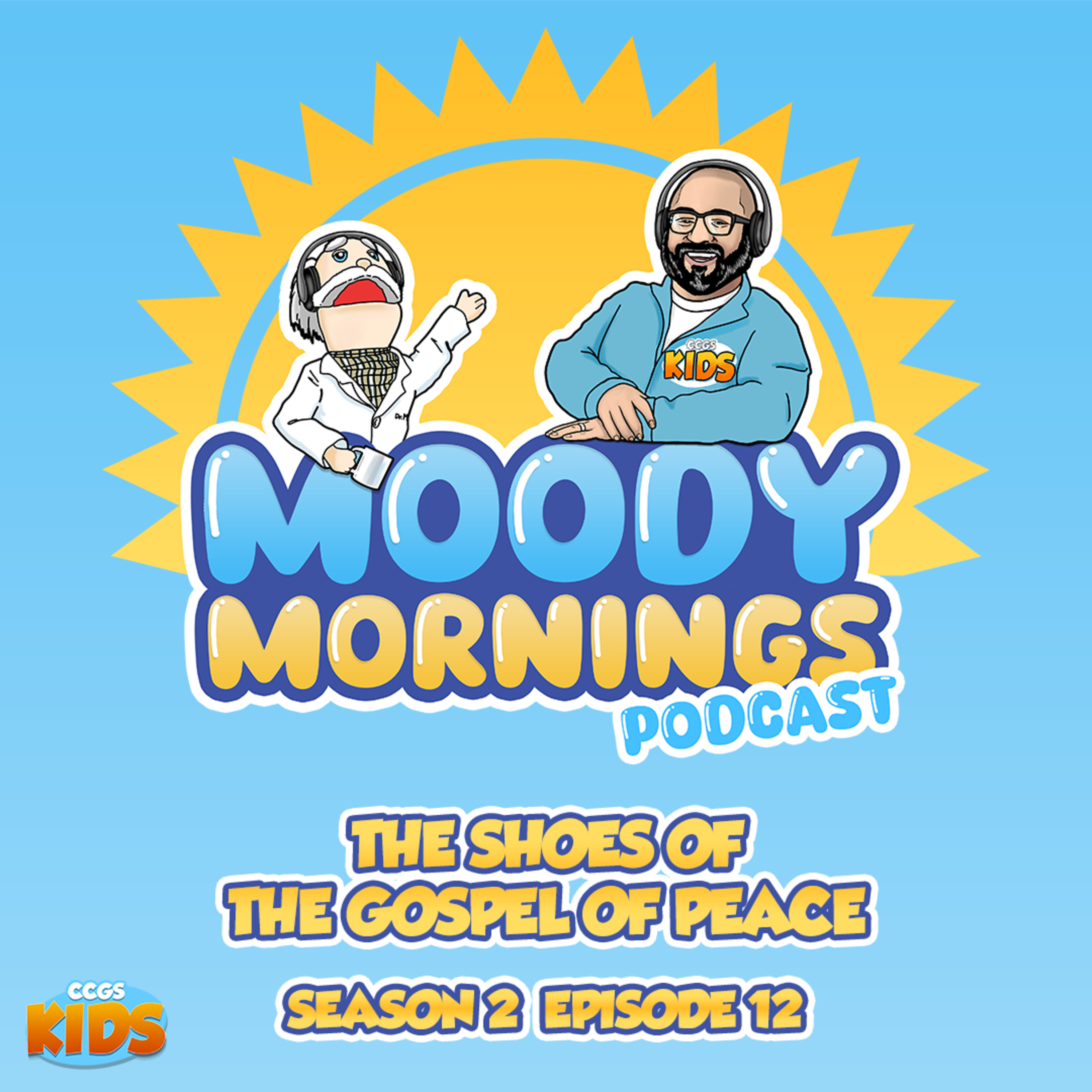 The Shoes of The Gospel of Peace - S2EP012 episode artwork