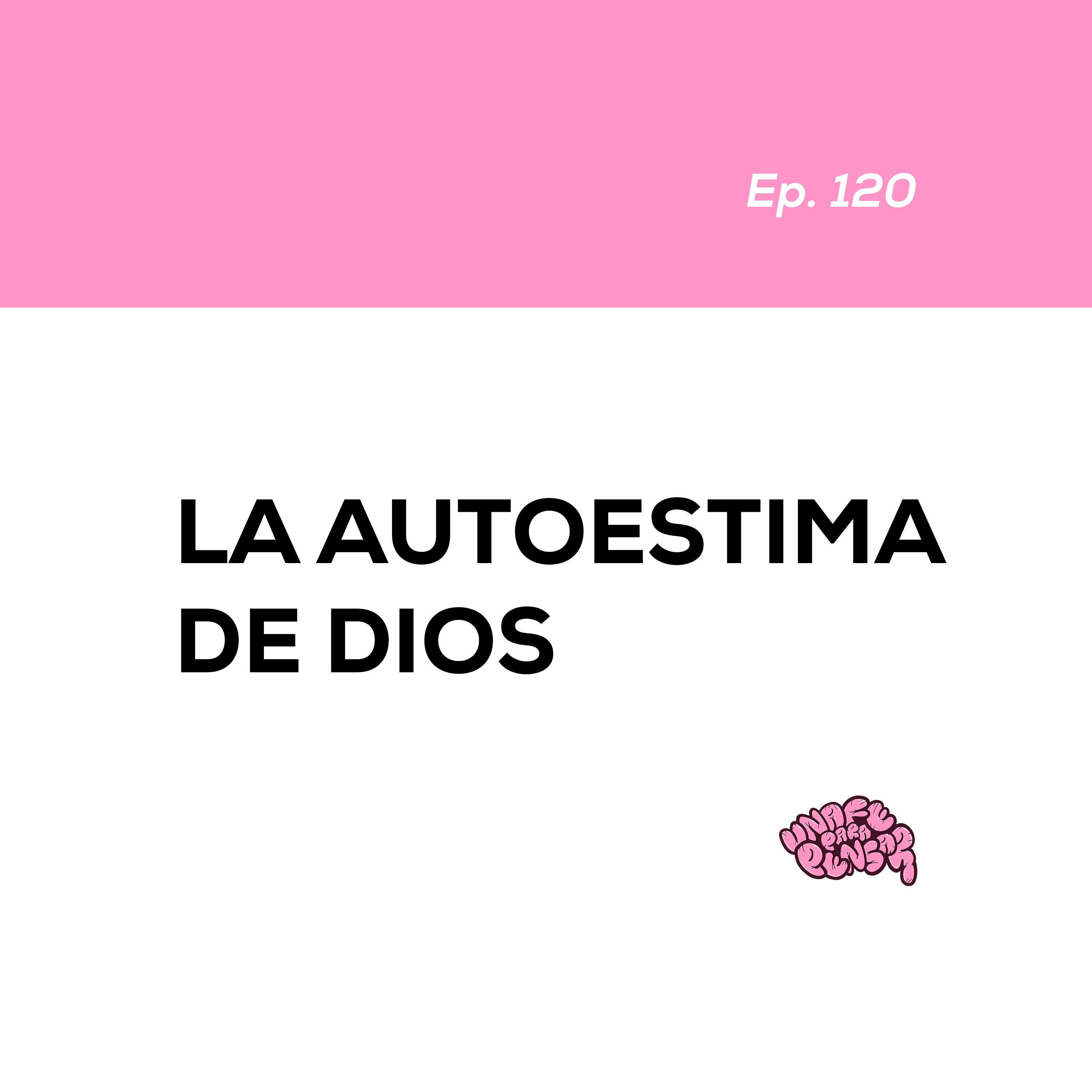 La autoestima de Dios episode artwork