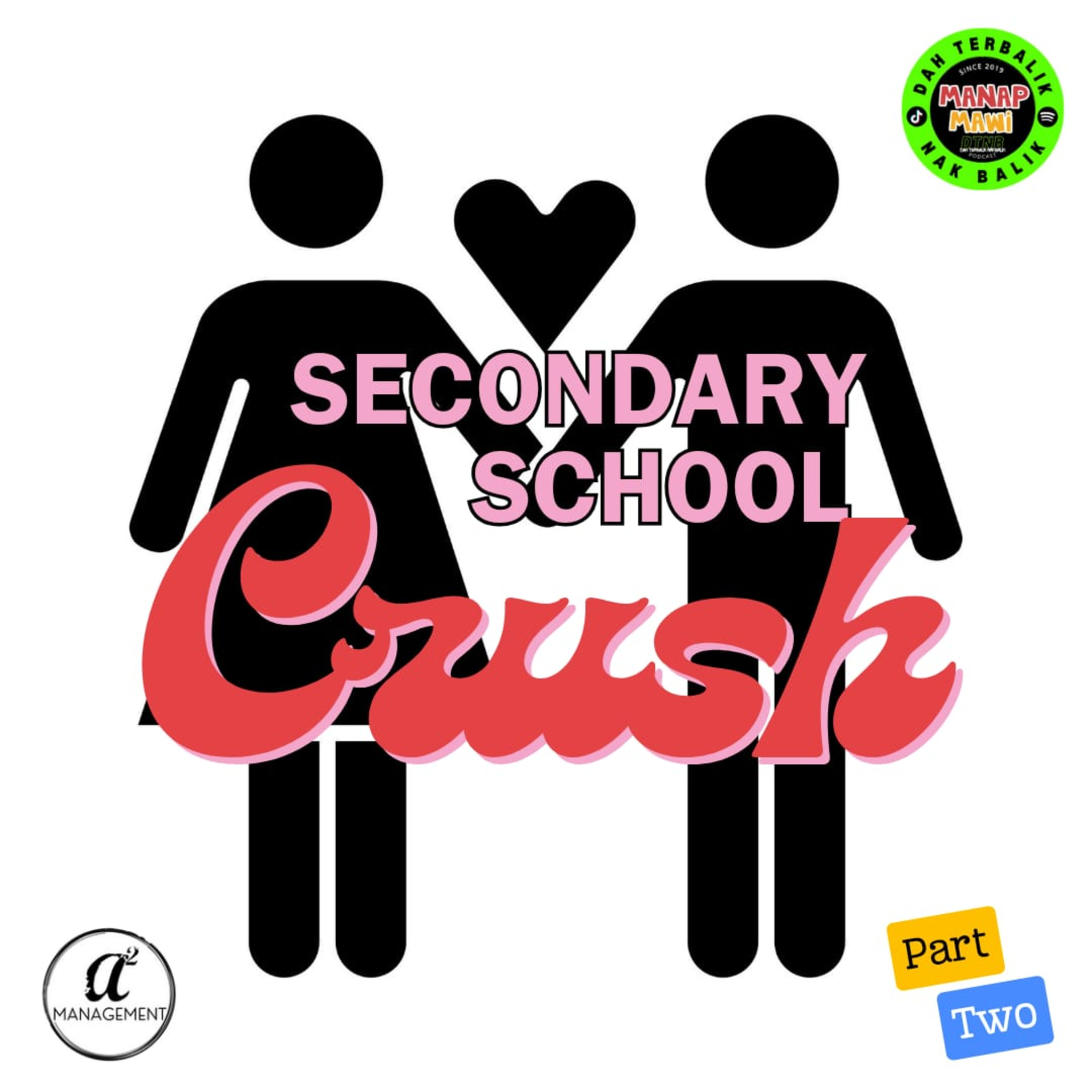 Episode 411 - Secondary School Crush - Part 2