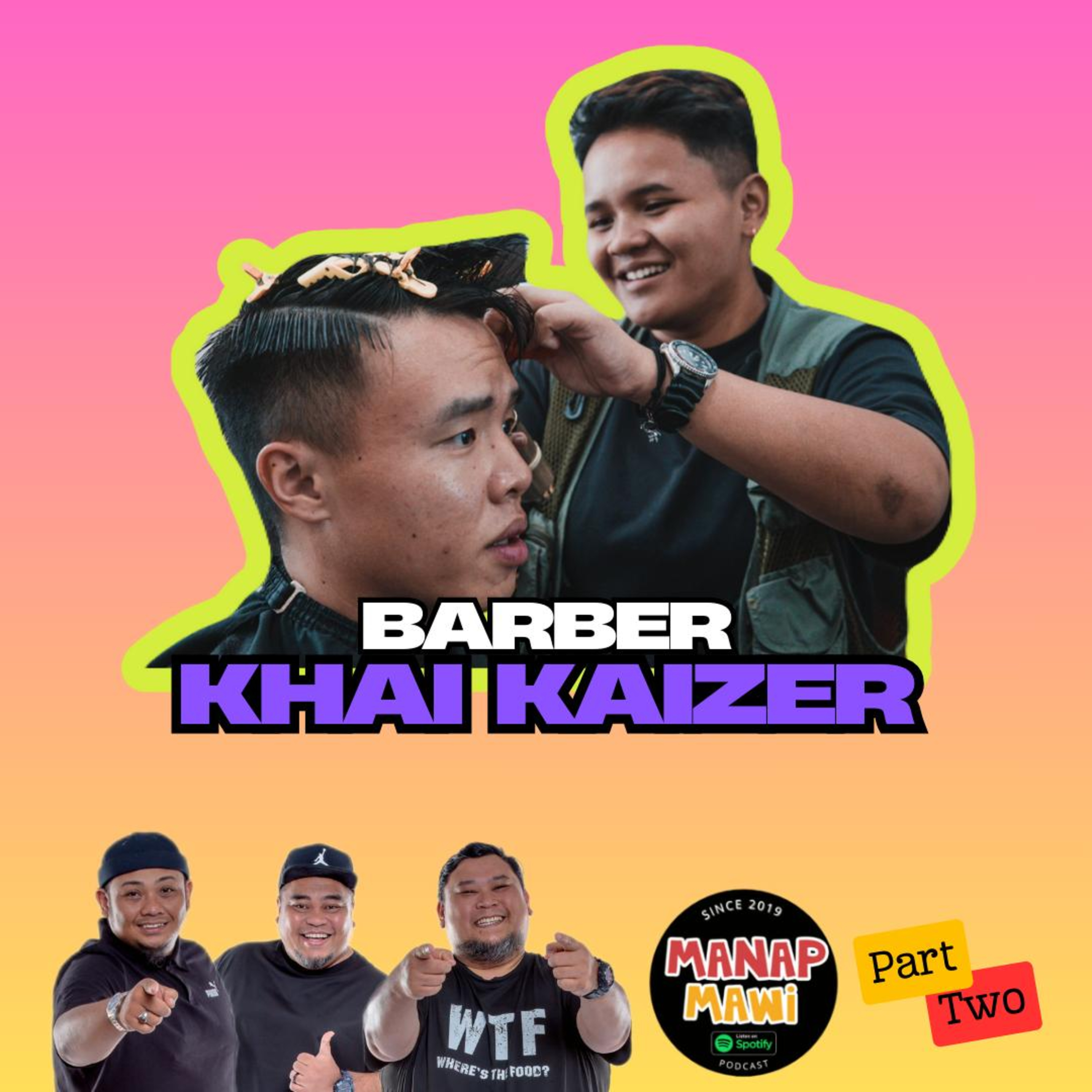 Episode 466 - Khai Barber Kaizer Part 2 episode artwork