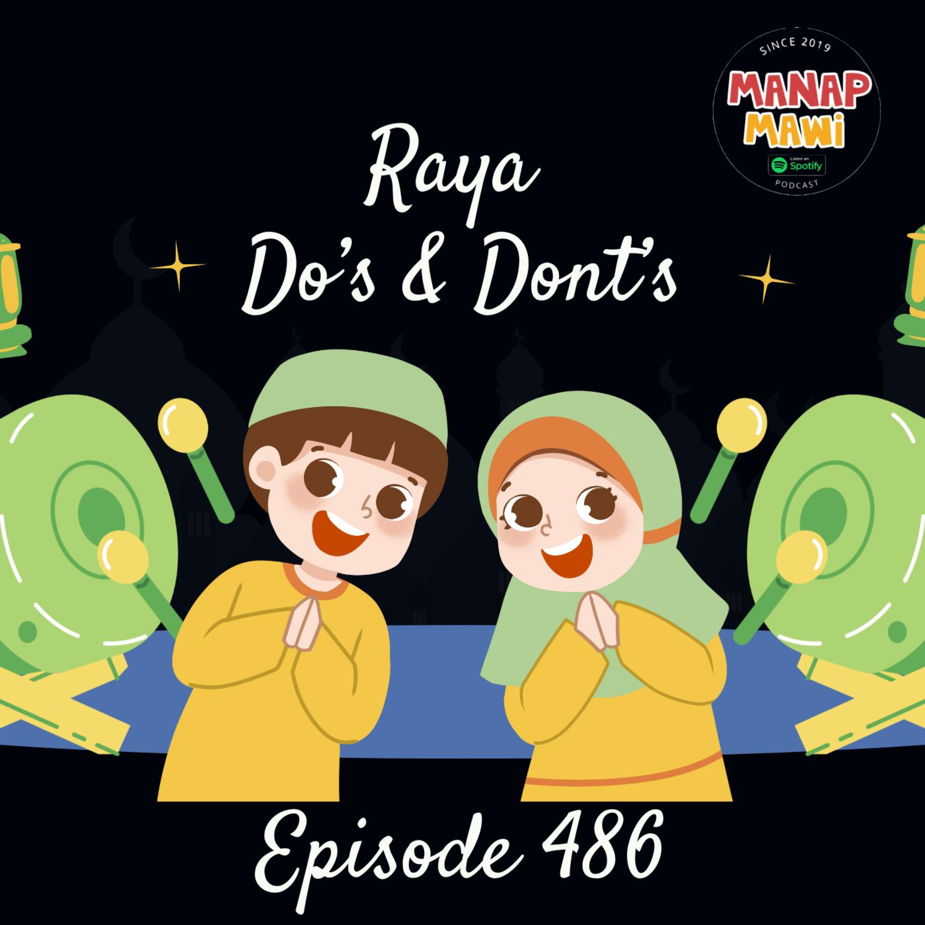 Episode 486 - Raya Do's & Dont's - Part 2 episode artwork