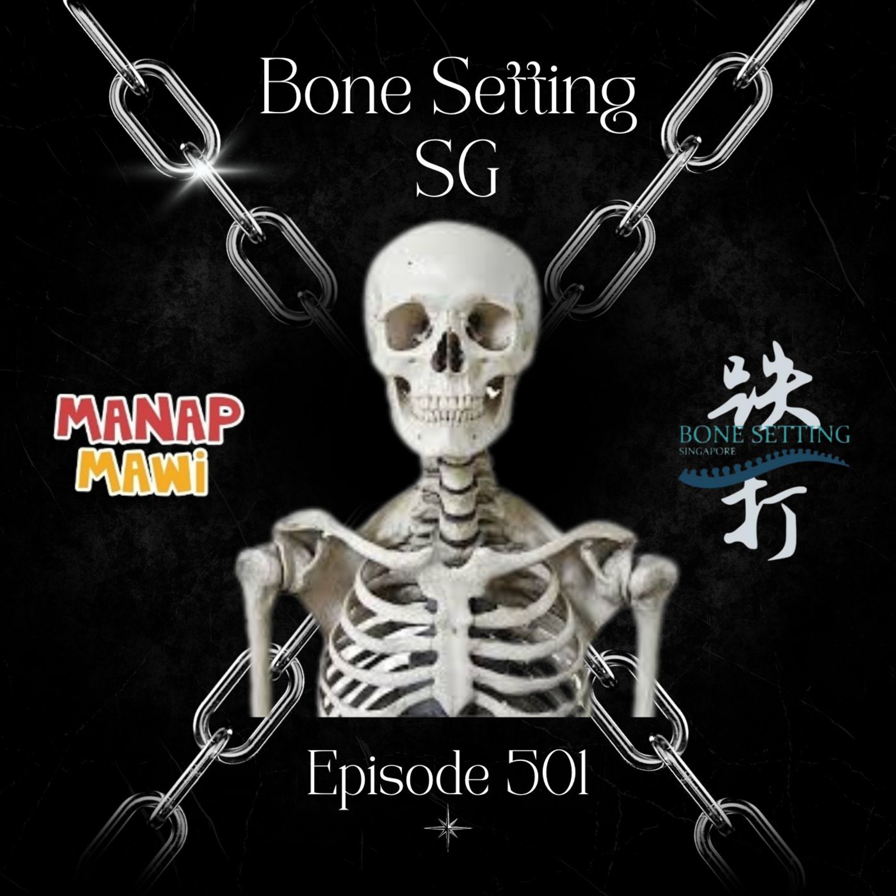 Episode 501 - Bersama Bone Setting SG - Part 2 episode artwork