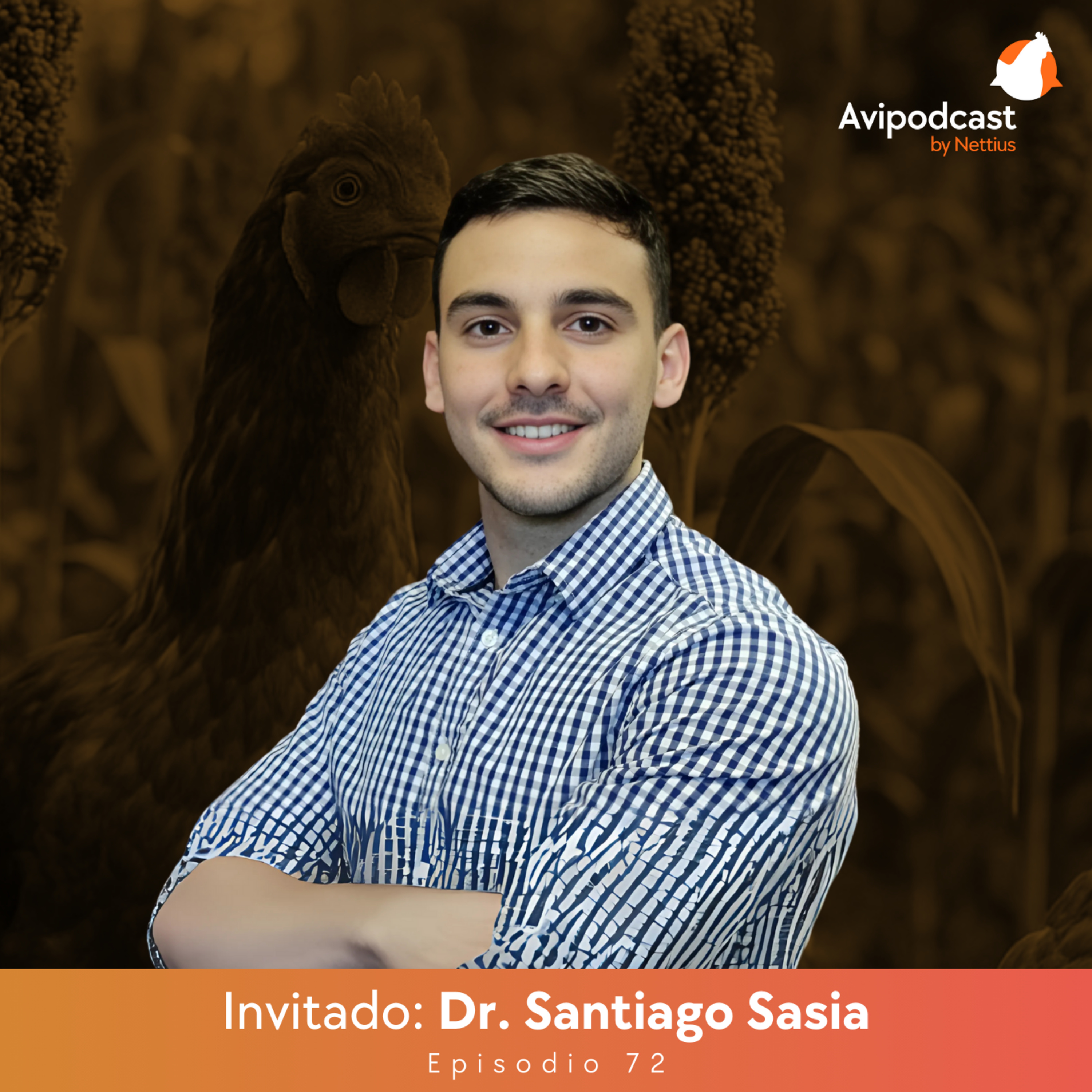 #72 - Sorgo: oportunidades y desafíos frente al maíz - Dr. Santiago Sasia