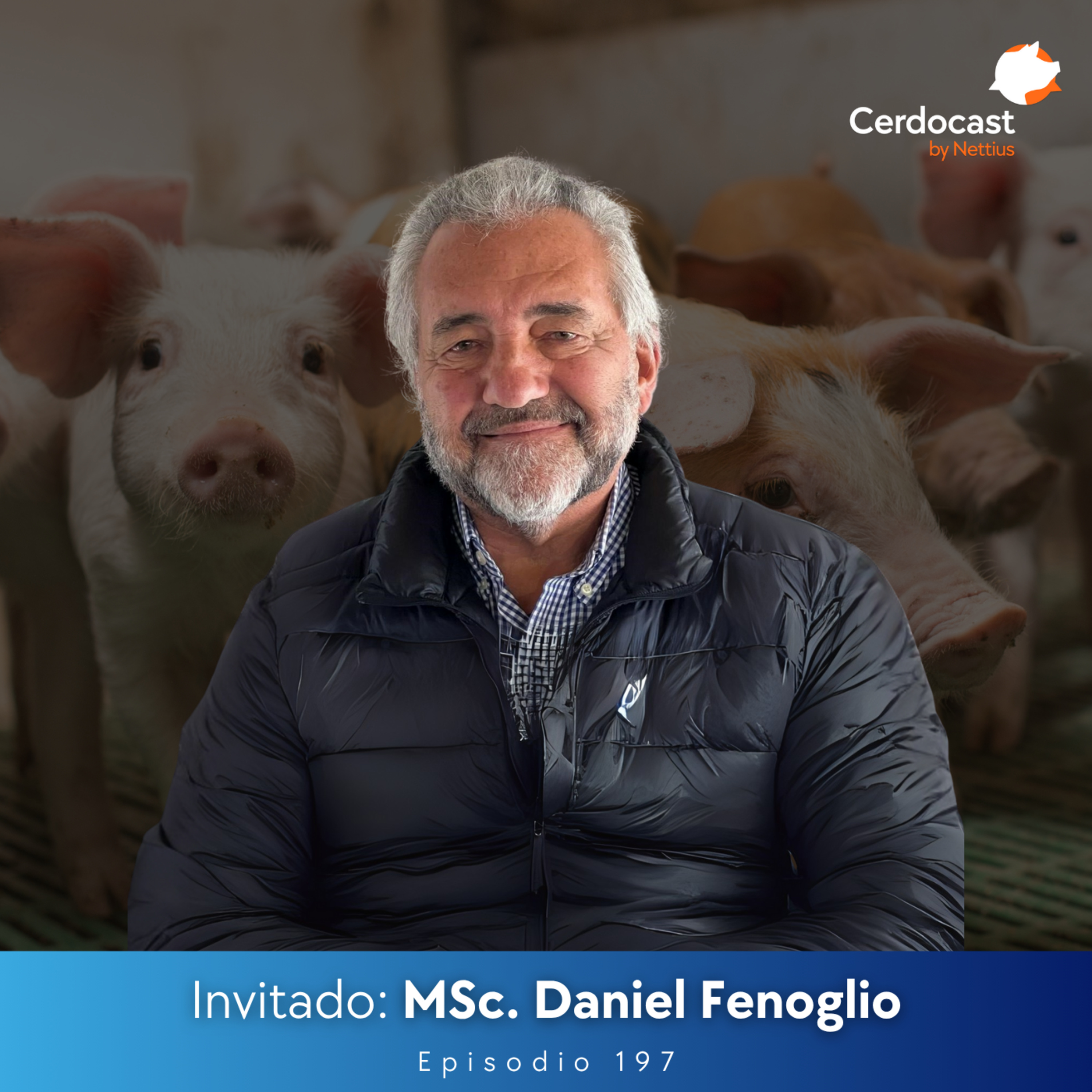 #197 - La apuesta estratégica del cerdo argentino - MSc. Daniel Fenoglio episode artwork