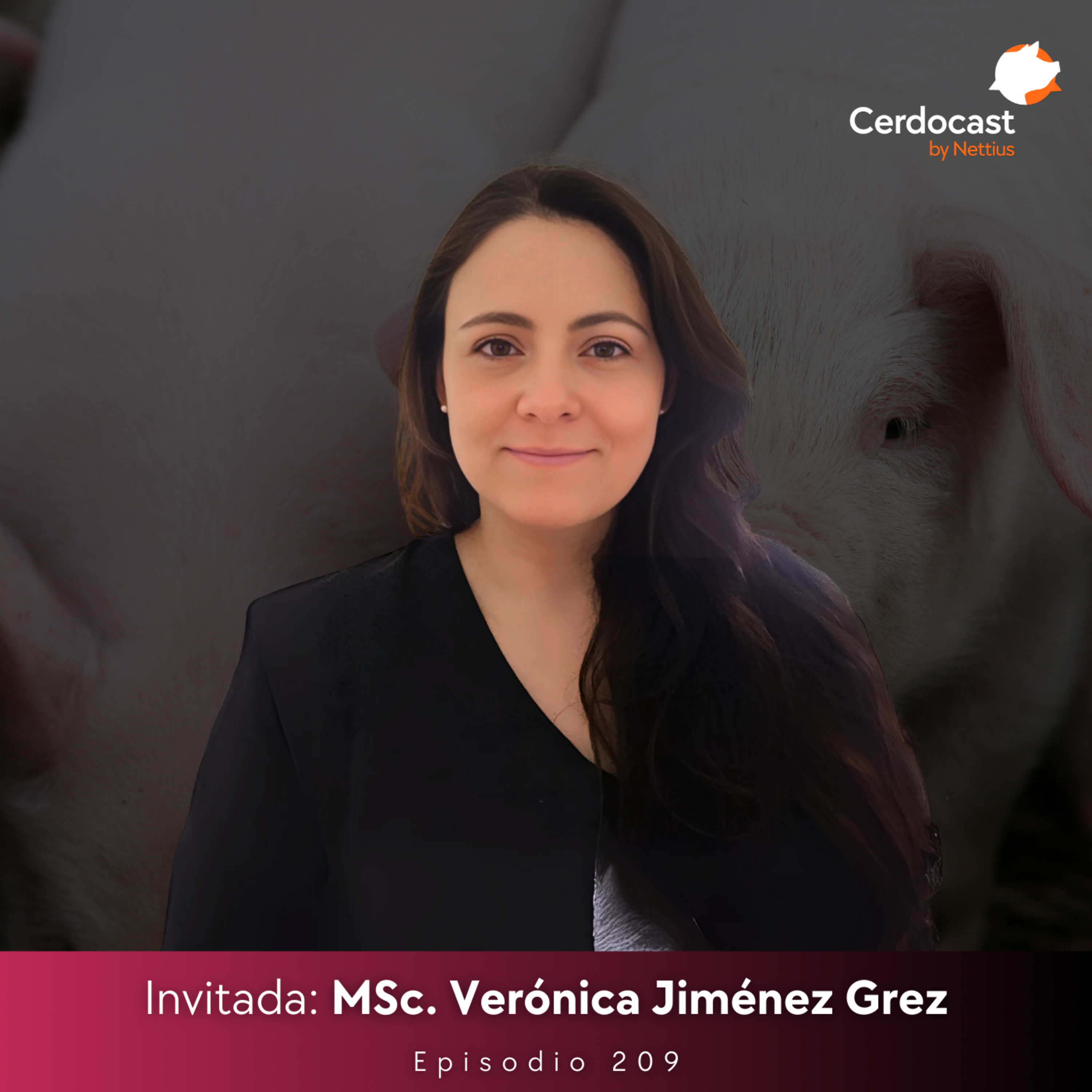 #209 - Diagnóstico productivo: Impacto de la auditoría de bienestar animal - MSc. Verónica Jiménez Grez episode artwork