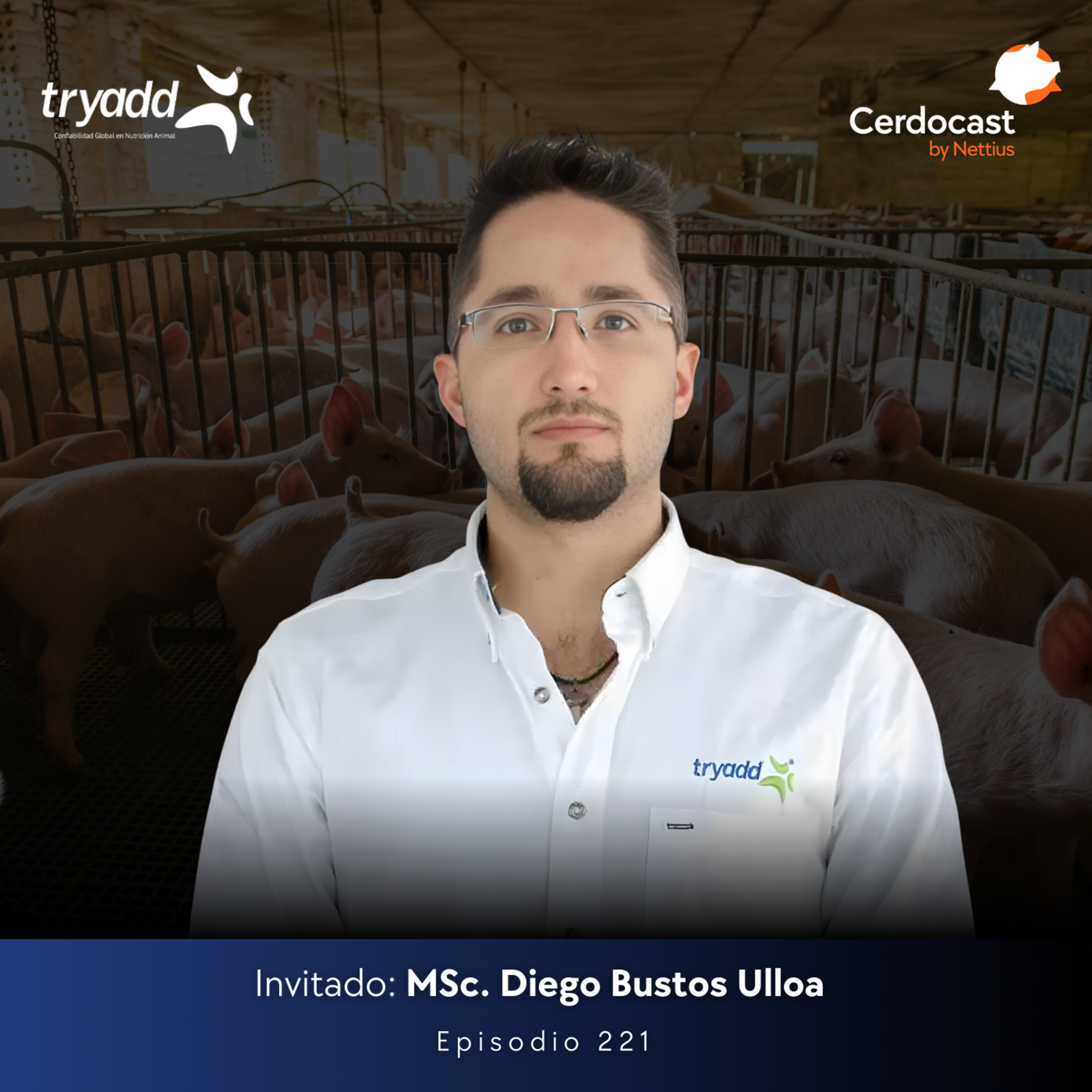 #221 - Menos antibióticos, más prevención - MSc. Diego Bustos Ulloa episode artwork
