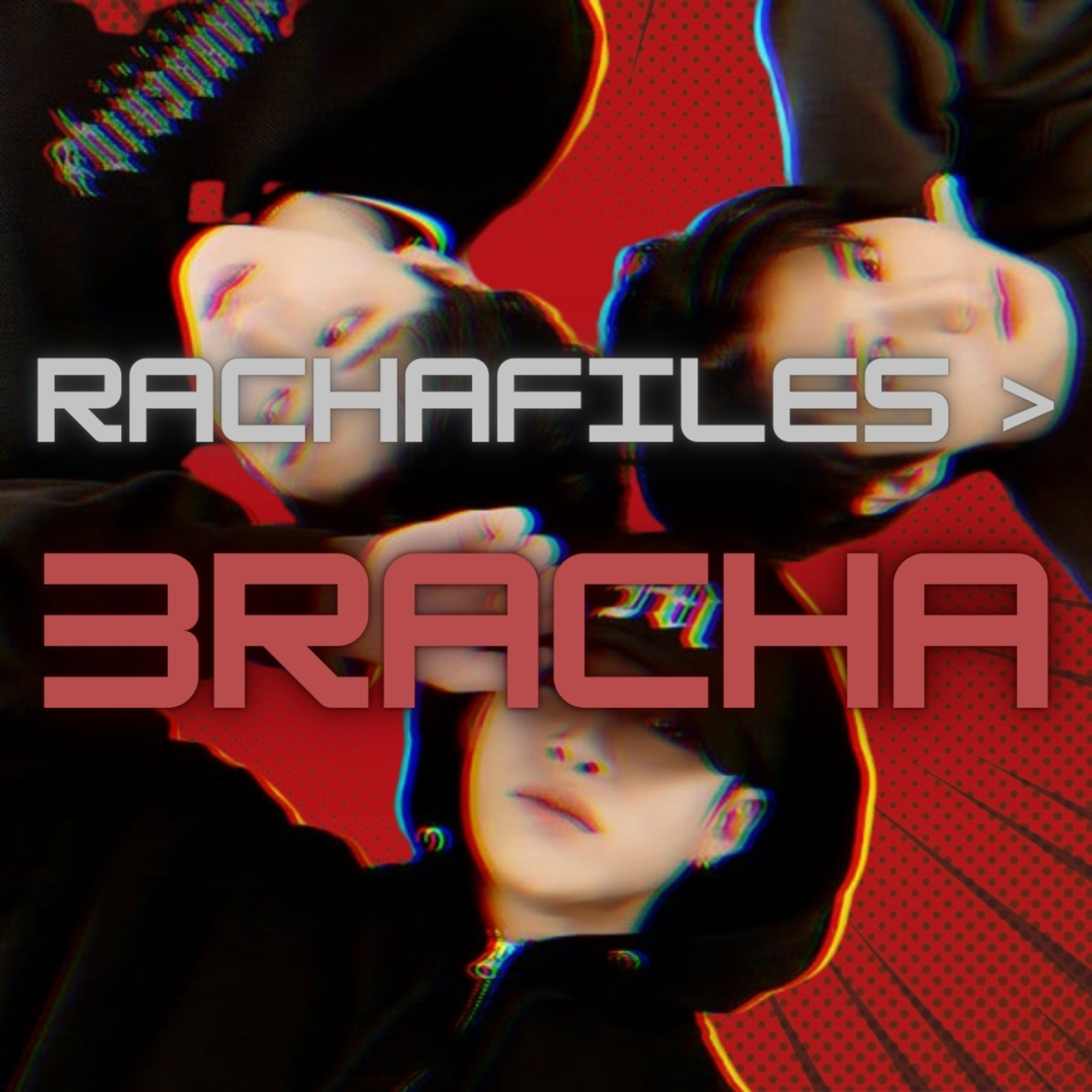 Dossier Racha >Episode 1 _3RACHA [version française] episode artwork