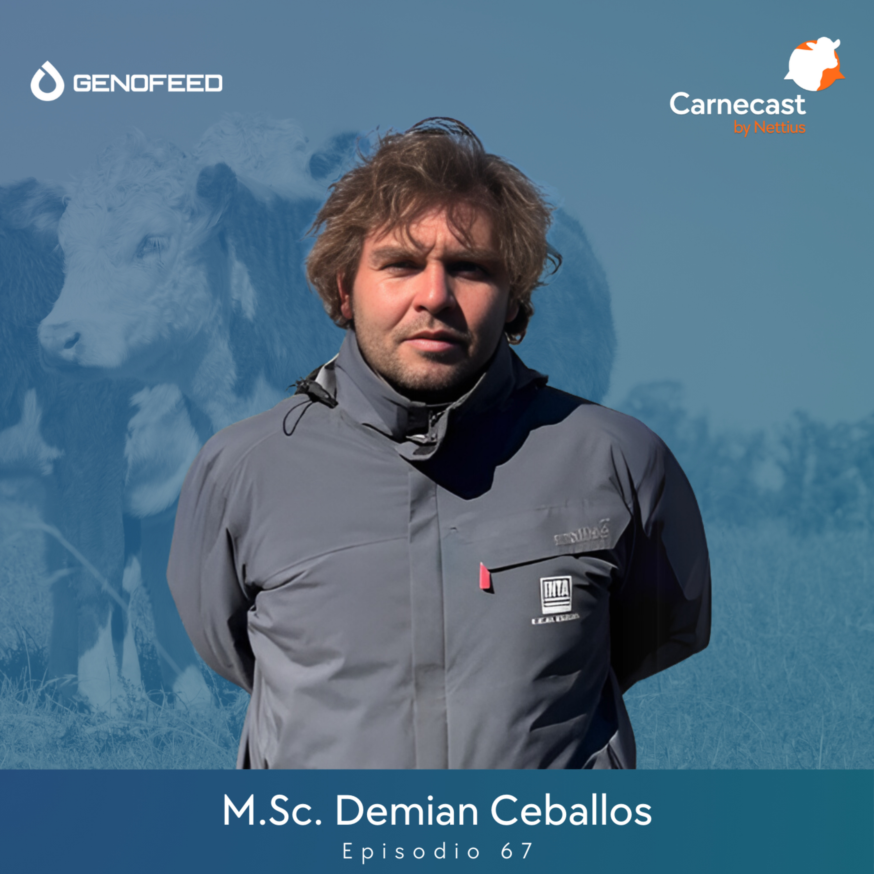 #67 - Ganadería en Patagonia: Desafíos y Estrategias en Ambientes Extremos - M.Sc. Demian Ceballos