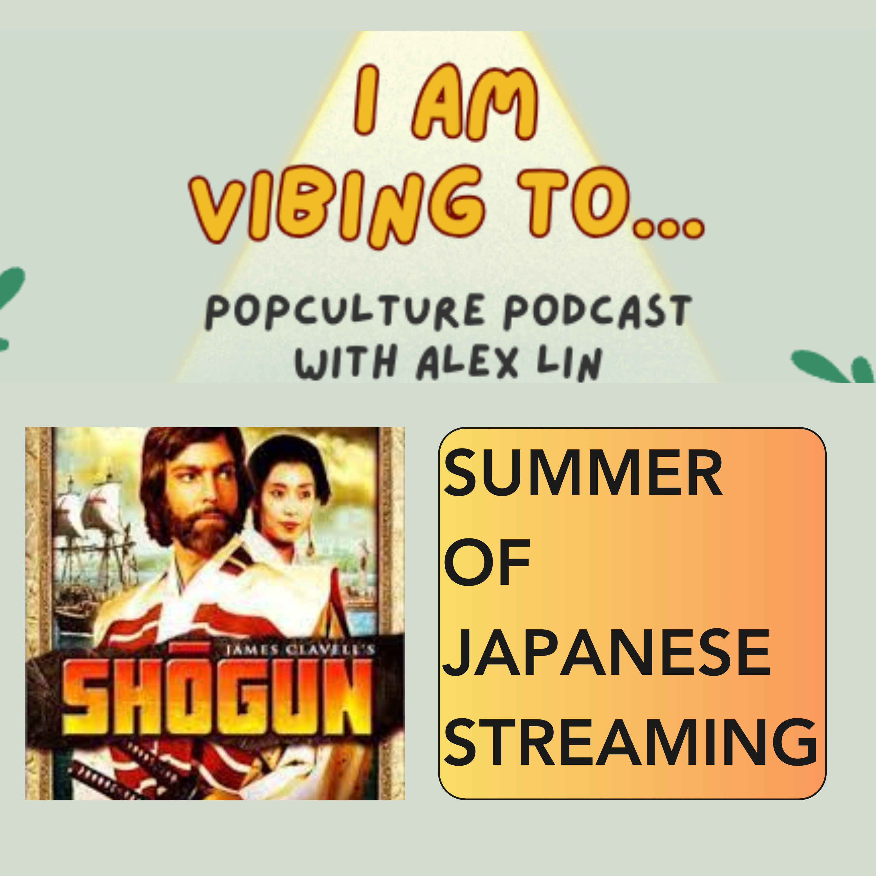 [EP5] Summer of Japanese 🇯🇵 Streaming episode artwork